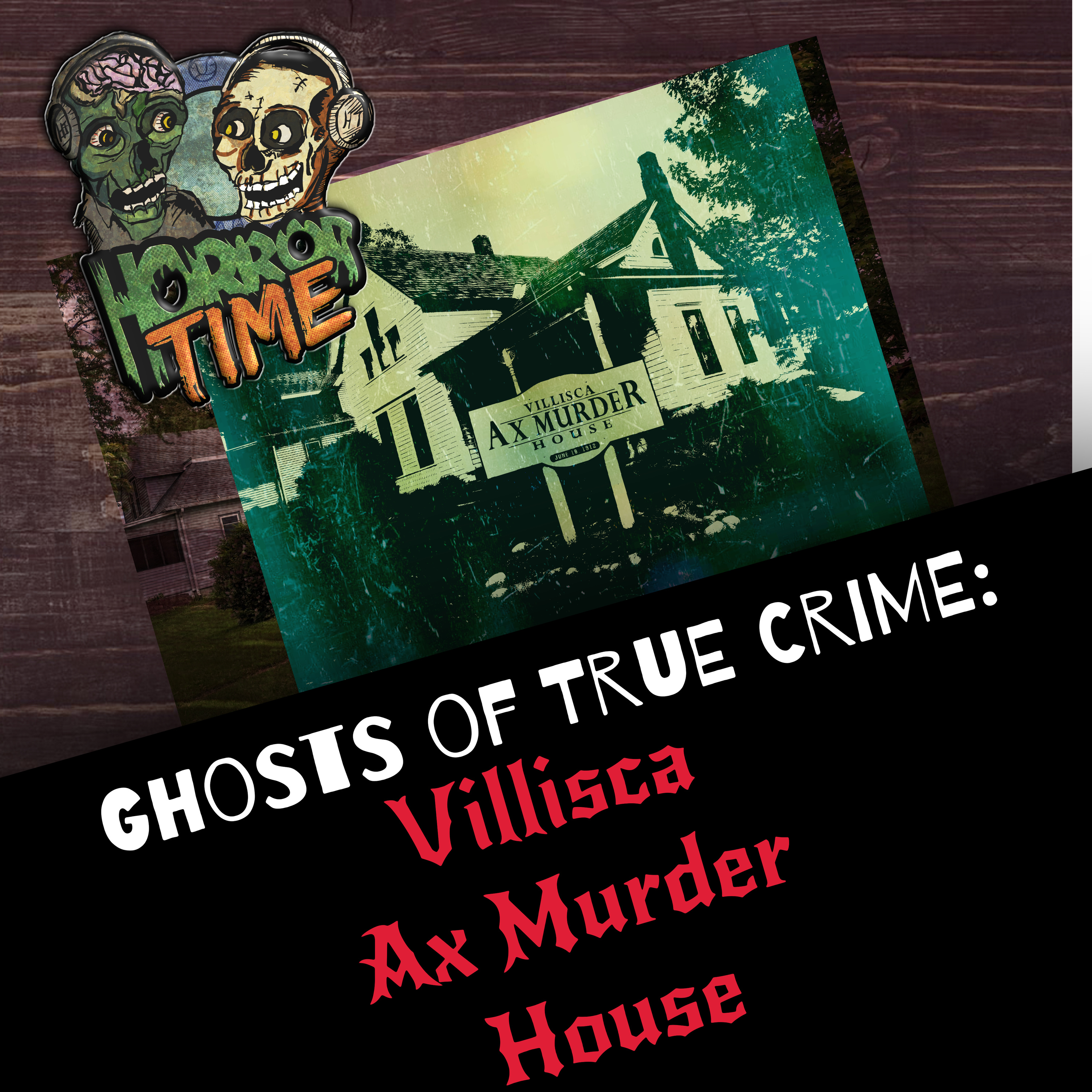 Ghosts of True Crime: Villisca Ax Murder House