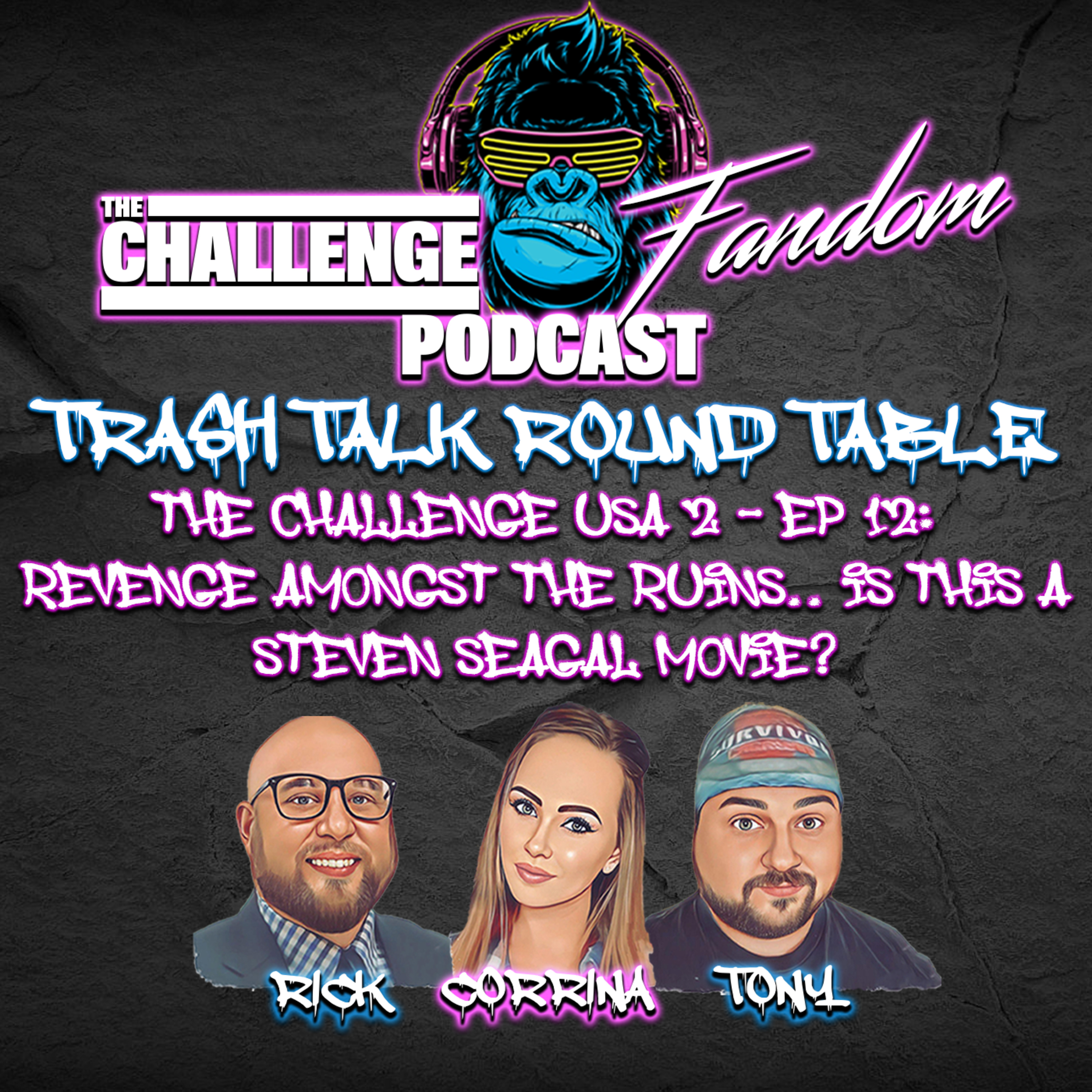 The Challenge Fandom Podcast