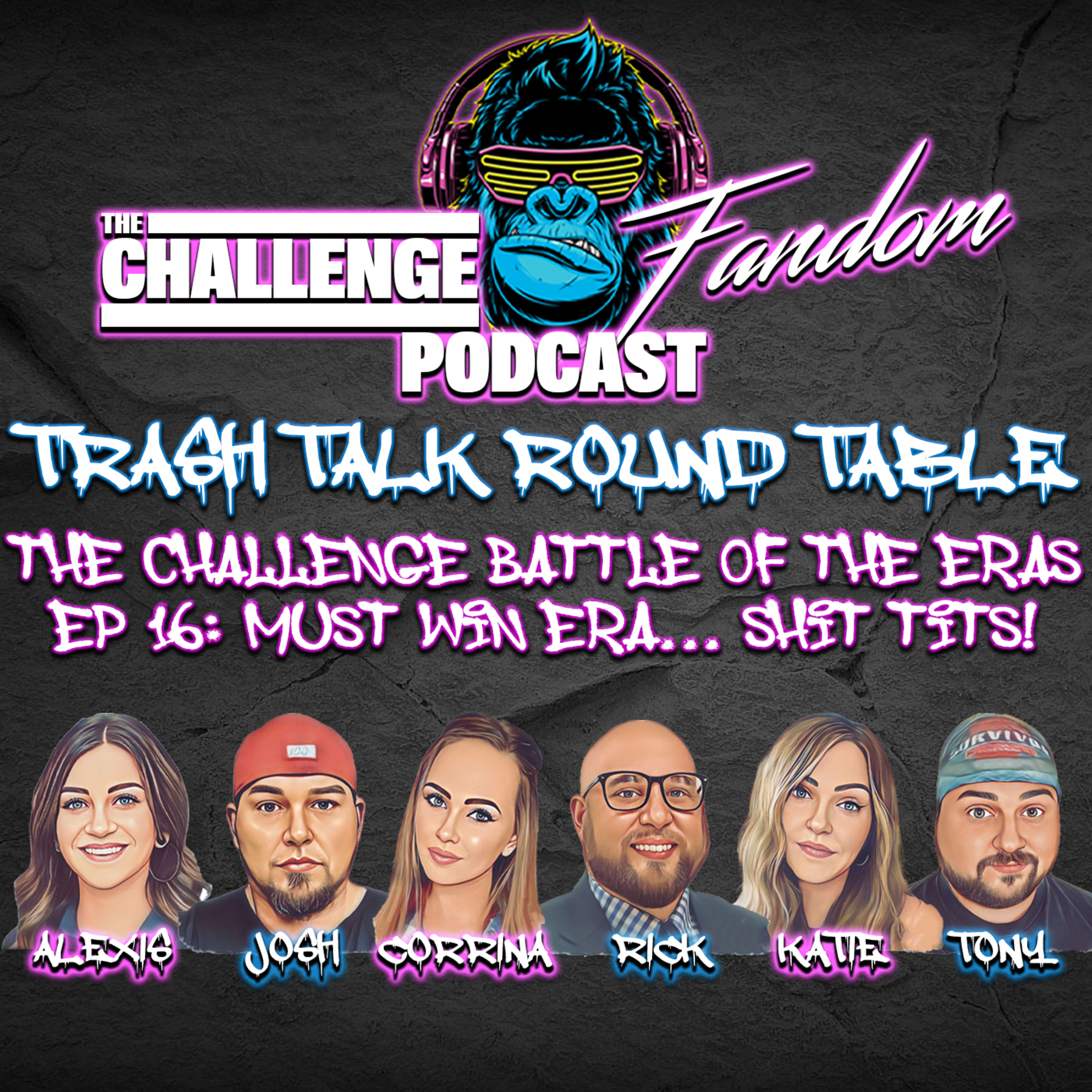 The Challenge Fandom Podcast