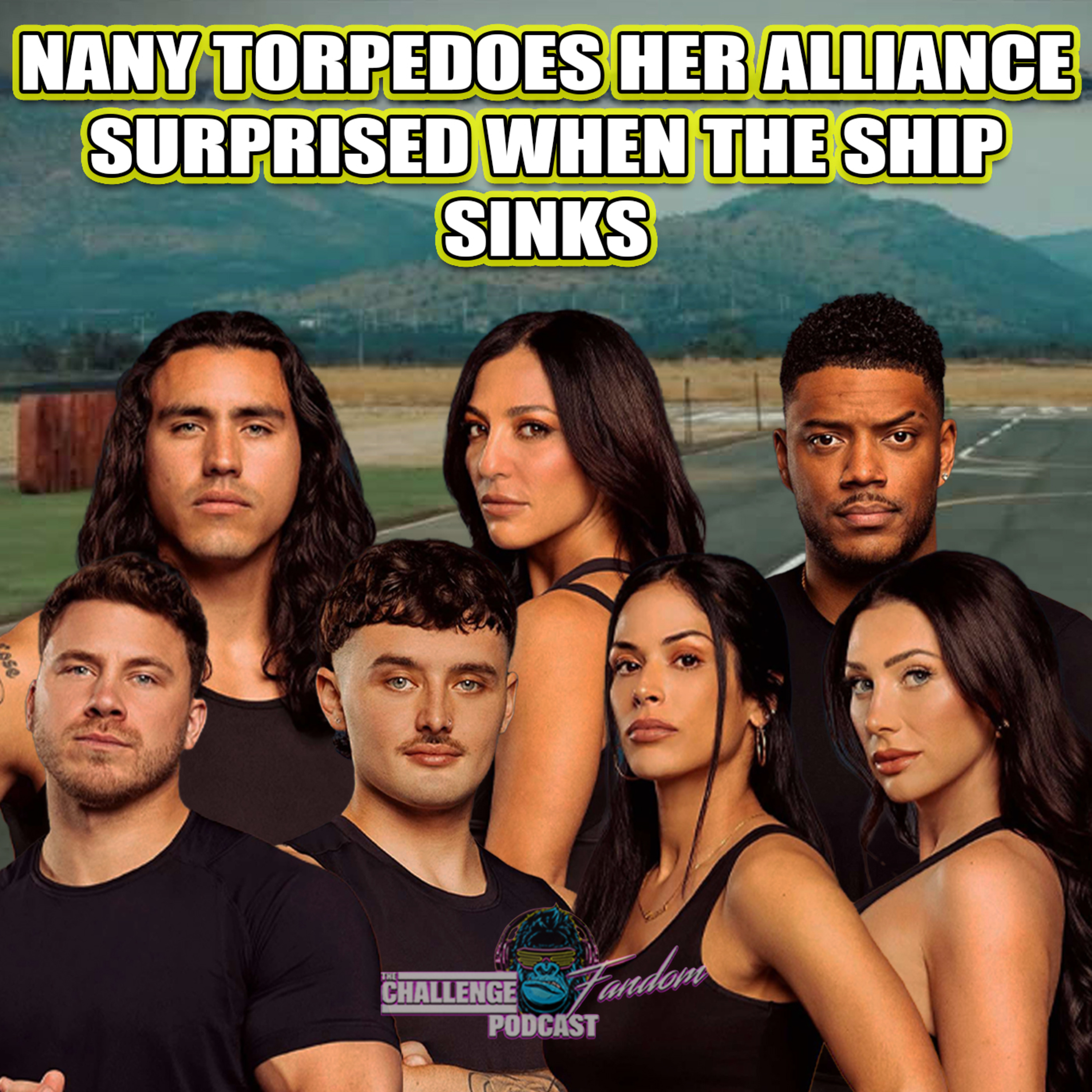 #218 Nany’s Entitled Meltdown of the Season 🤡 | The Challenge 41 EP16 Roundtable Recap #218 Nany’s Entitled Meltdown of the Season 🤡 | The Challenge 41 EP16 Roundtable Recap