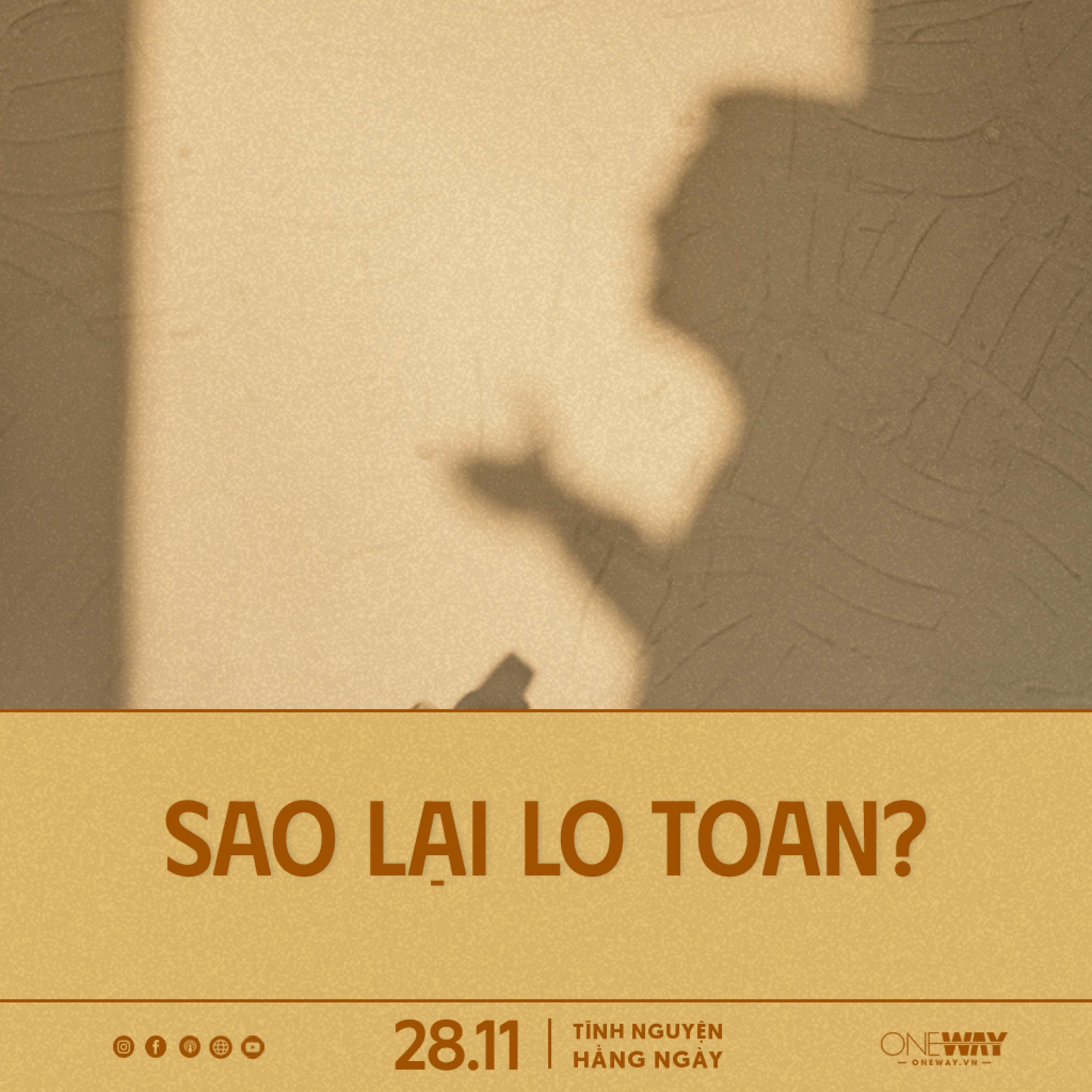 SAO LẠI LO TOAN? | Tĩnh Nguyện Hằng Ngày 28/11/2025