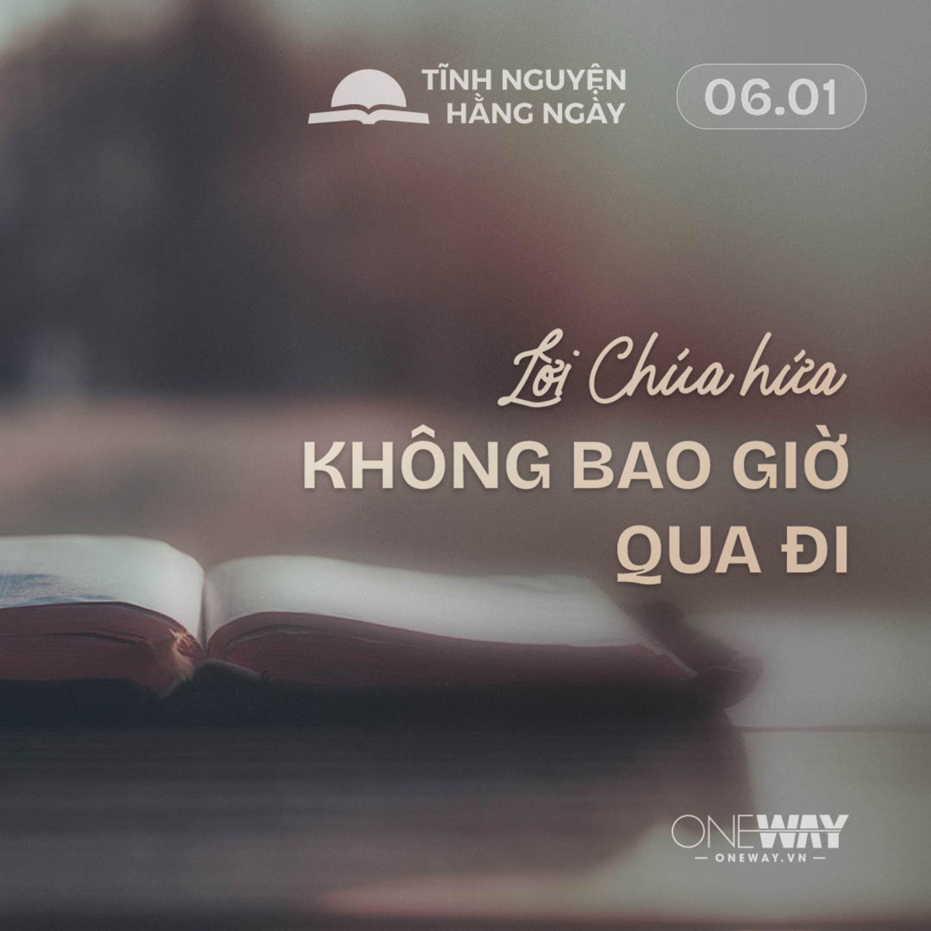 LỜI CHÚA HỨA KHÔNG BAO GIỜ QUA ĐI Tĩnh Nguyện Hằng Ngày 06/01/2026 episode artwork