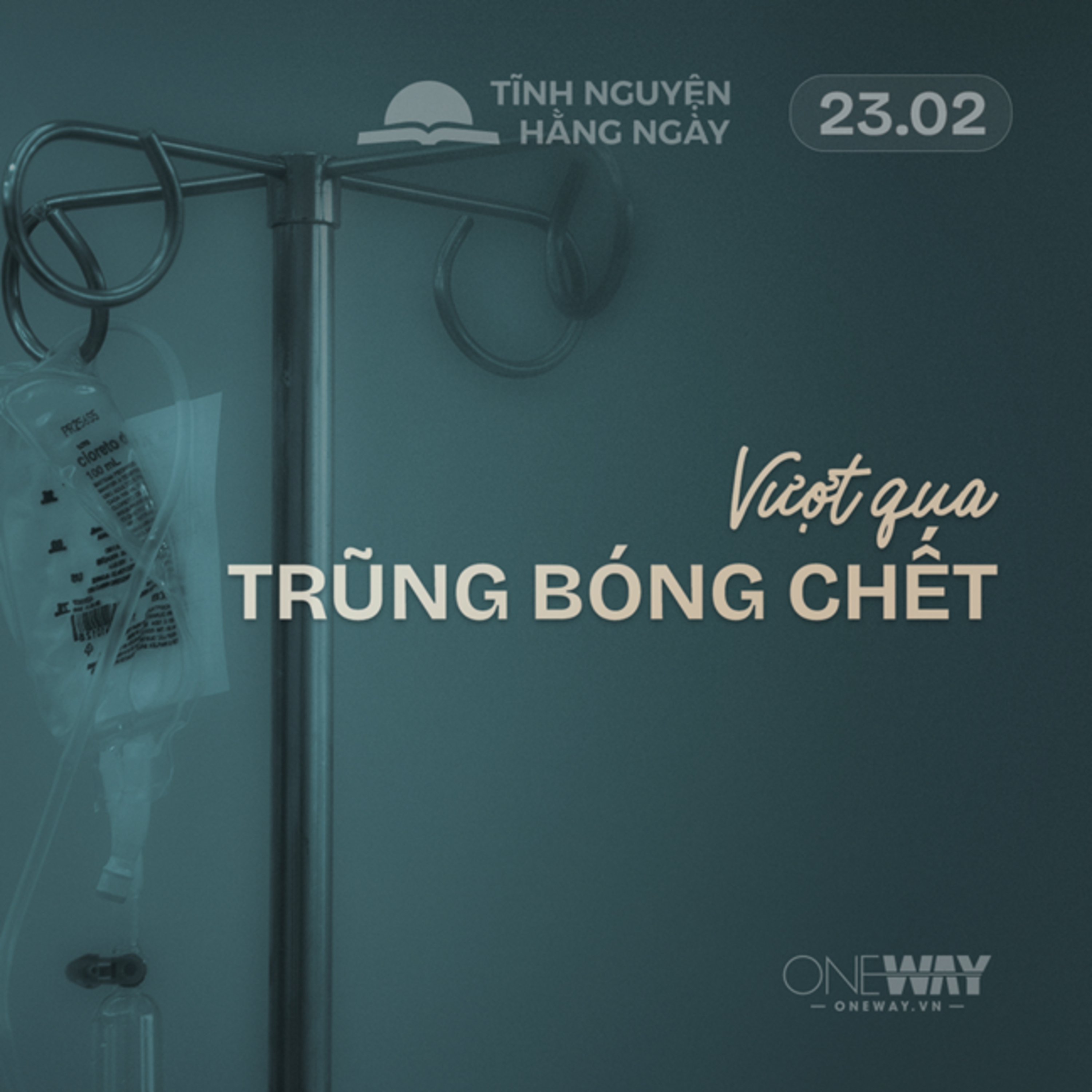 VƯỢT QUA TRŨNG BÓNG CHẾT | Tĩnh Nguyện Hằng Ngày 23/02/2026 episode artwork