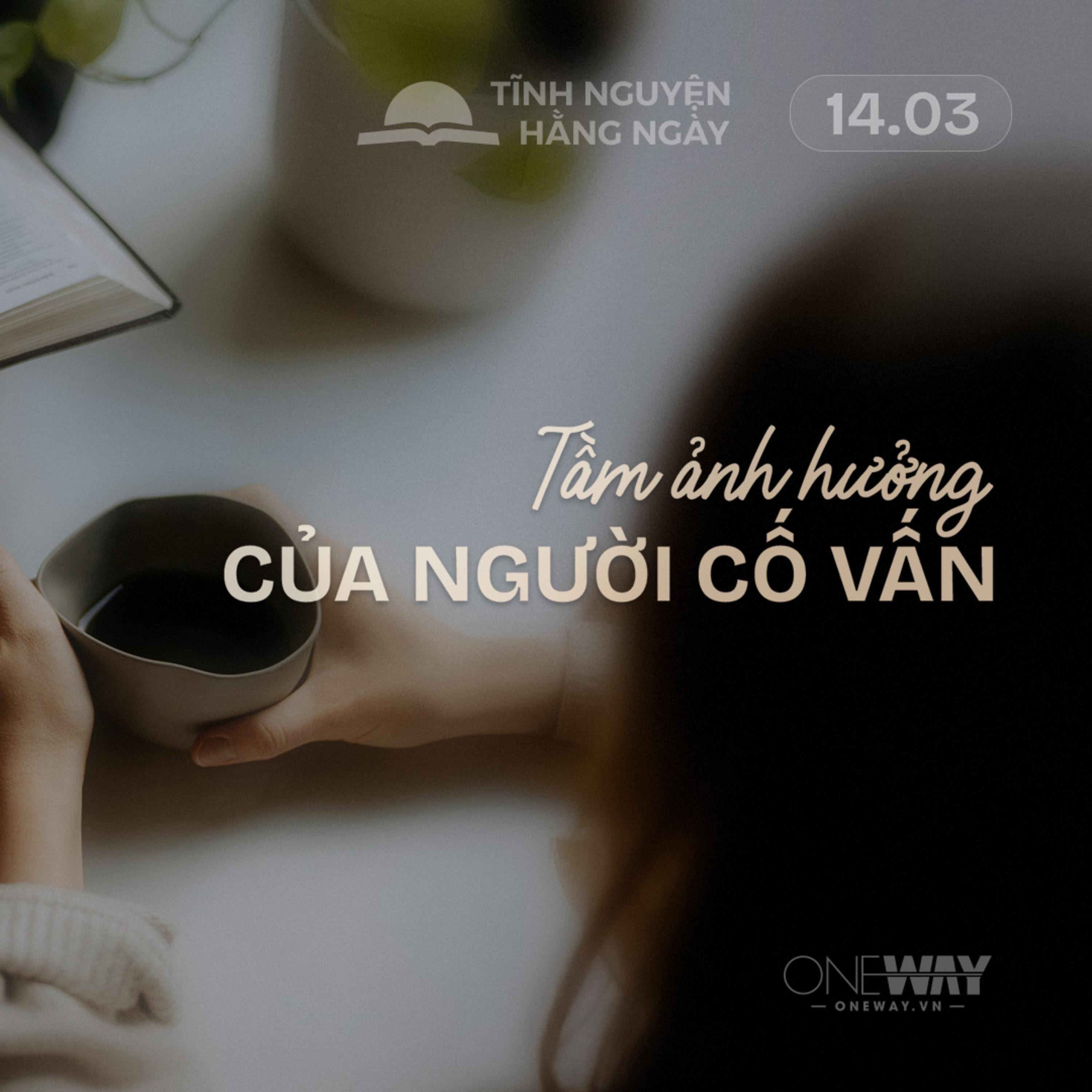 TẦM ẢNH HƯỞNG CỦA NGƯỜI CỐ VẤN | Tĩnh Nguyện Hằng Ngày 14/03/2026 episode artwork