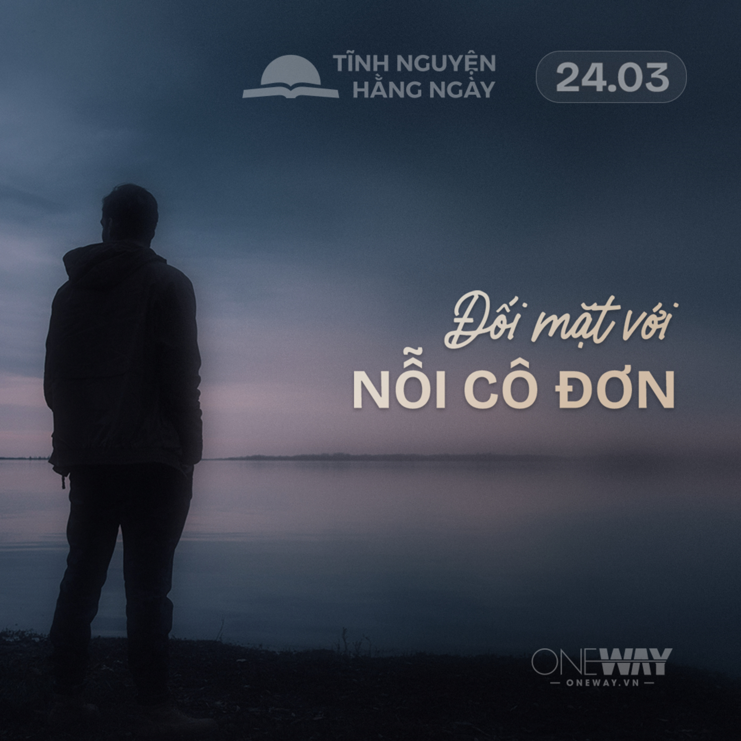 ĐỐI MẶT VỚI NỖI CÔ ĐƠN | Tĩnh Nguyện Hằng Ngày 24/03/2026 episode artwork