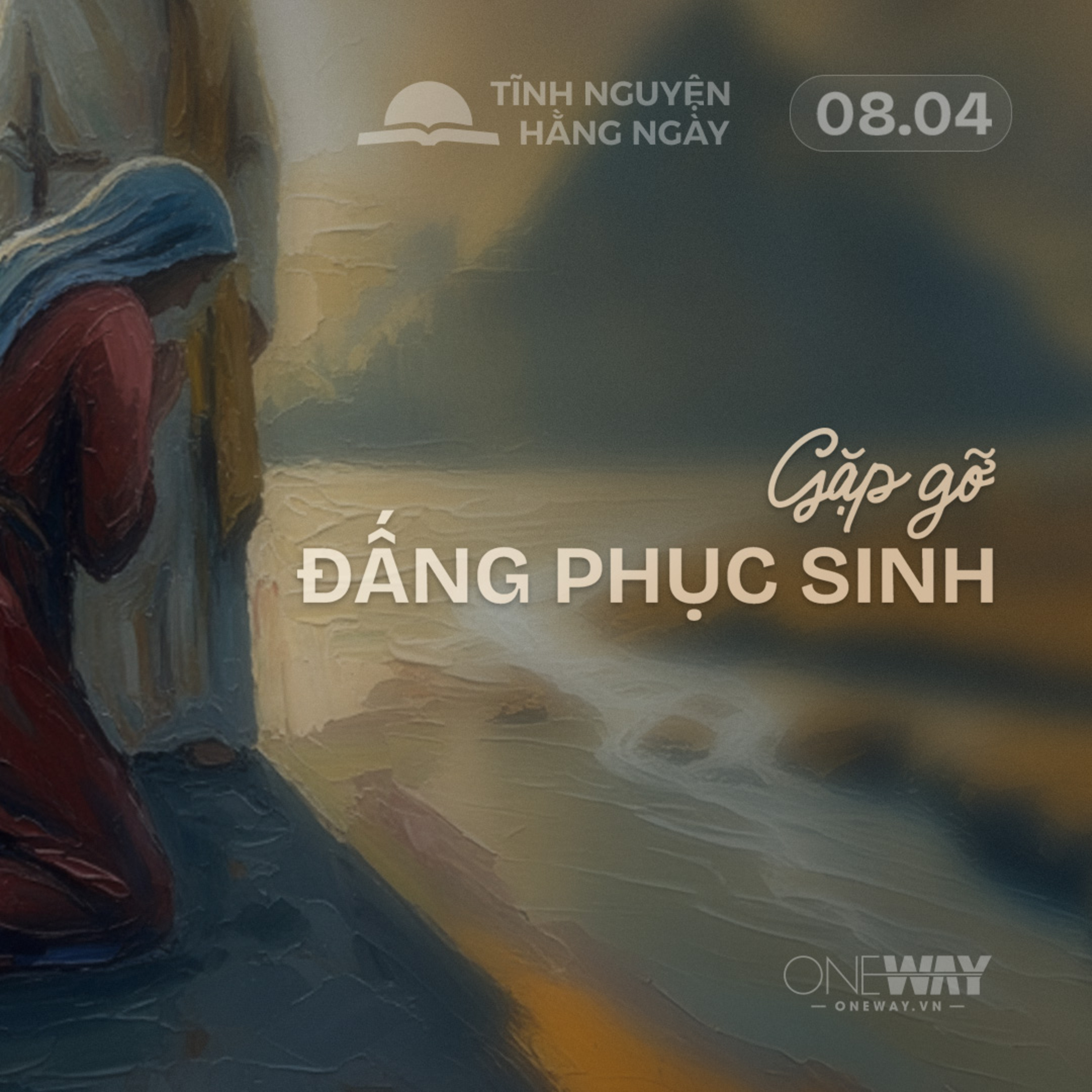 GẶP GỠ ĐẤNG PHỤC SINH | Tĩnh Nguyện Hằng Ngày 08/04/2026 episode artwork