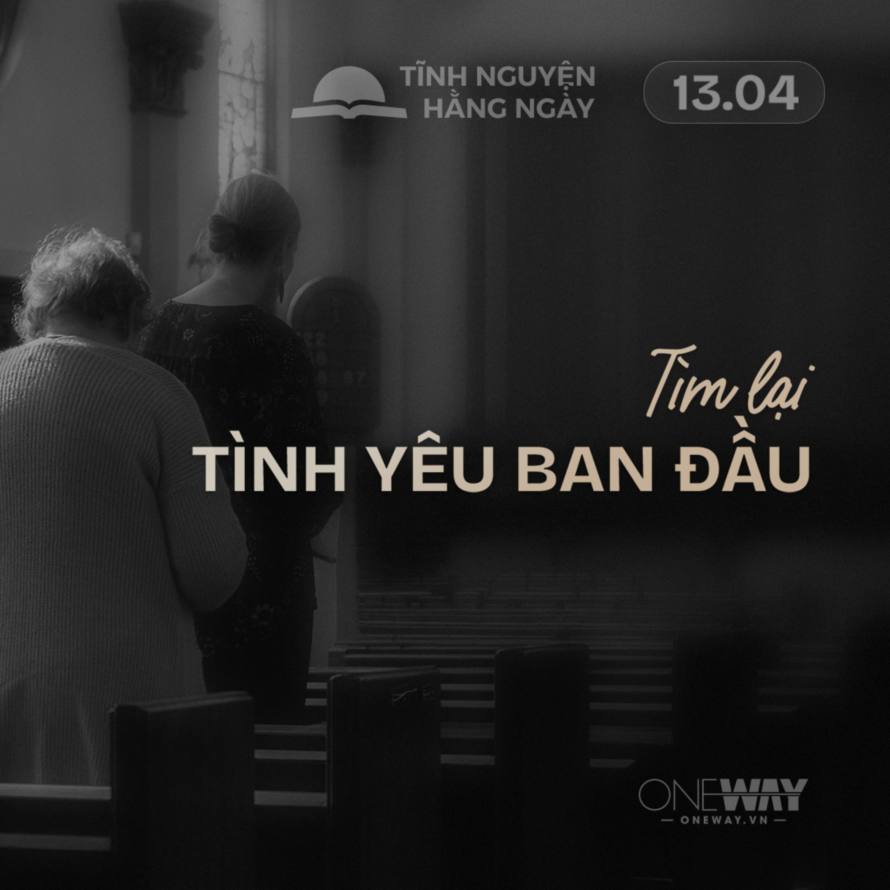 TÌM LẠI TÌNH YÊU BAN ĐẦU | Tĩnh Nguyện Hằng Ngày 13/04/2026 episode artwork