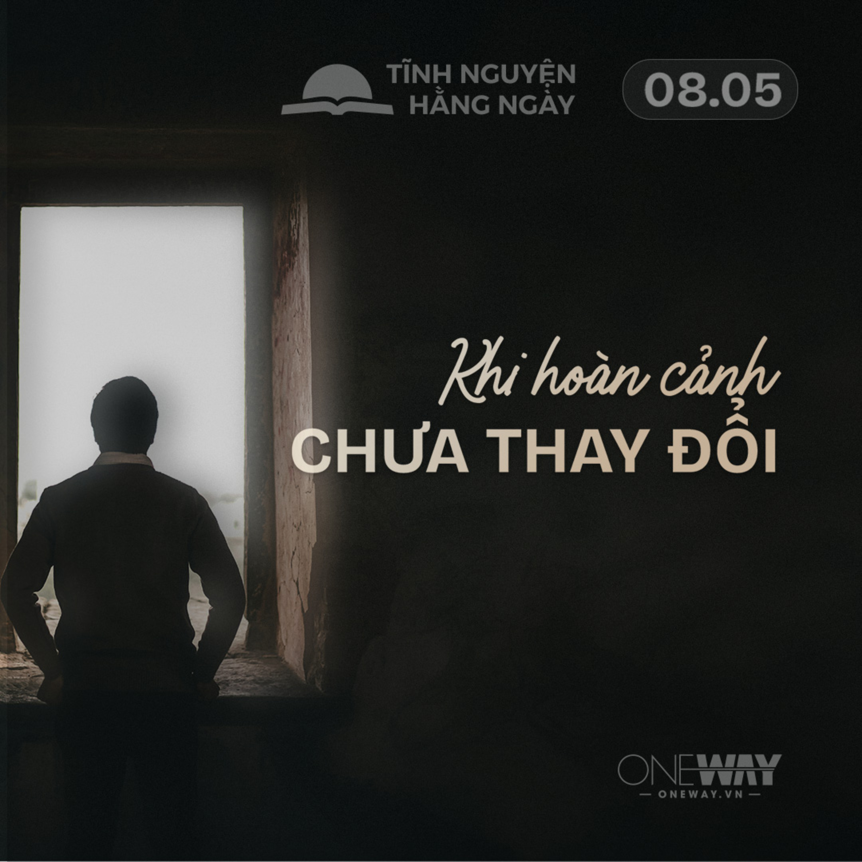 KHI HOÀN CẢNH CHƯA THAY ĐỔI | Tĩnh Nguyện Hằng Ngày 08/05/2026 episode artwork