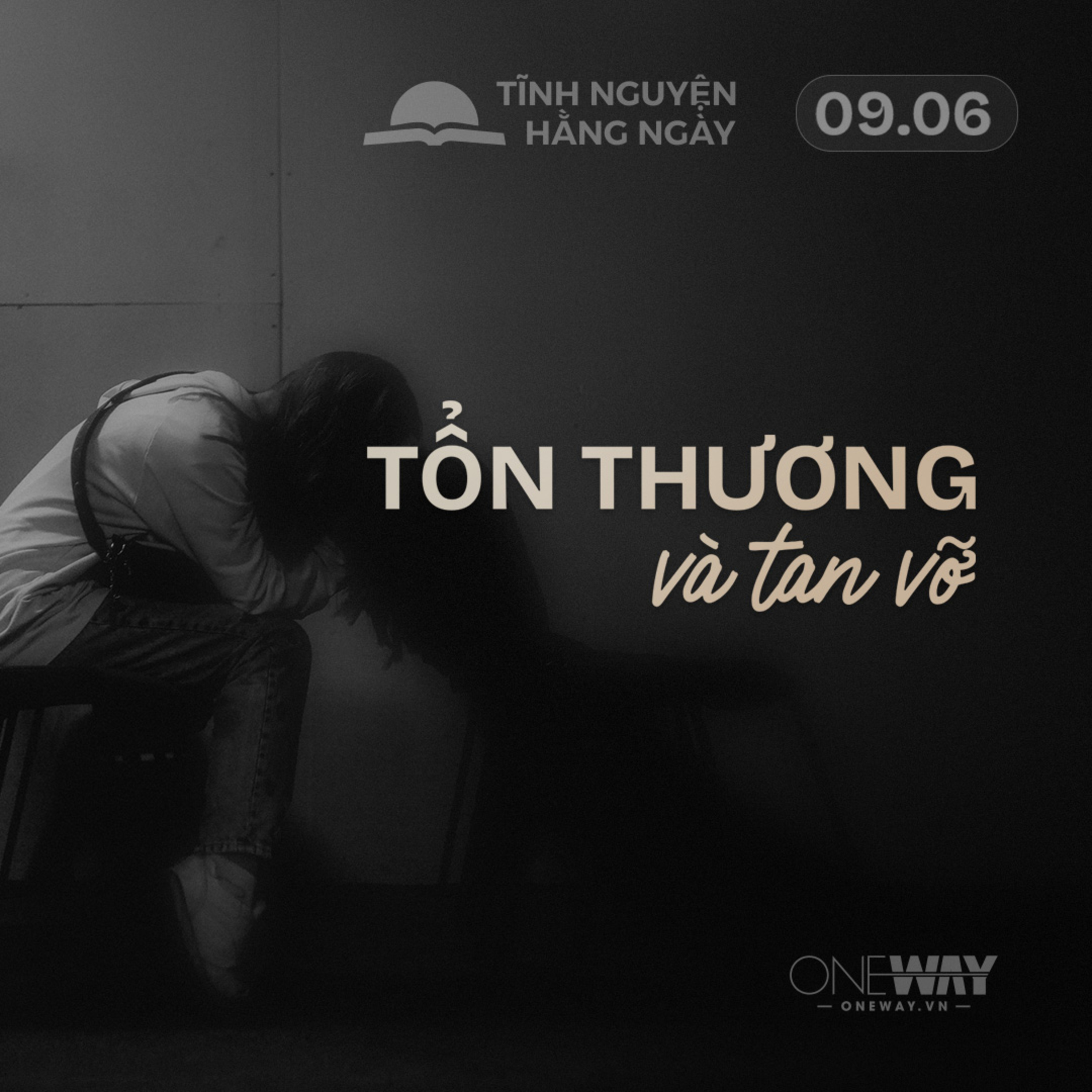TỔN THƯƠNG VÀ TAN VỠ | Tĩnh Nguyện Hằng Ngày 09/06/2026 episode artwork