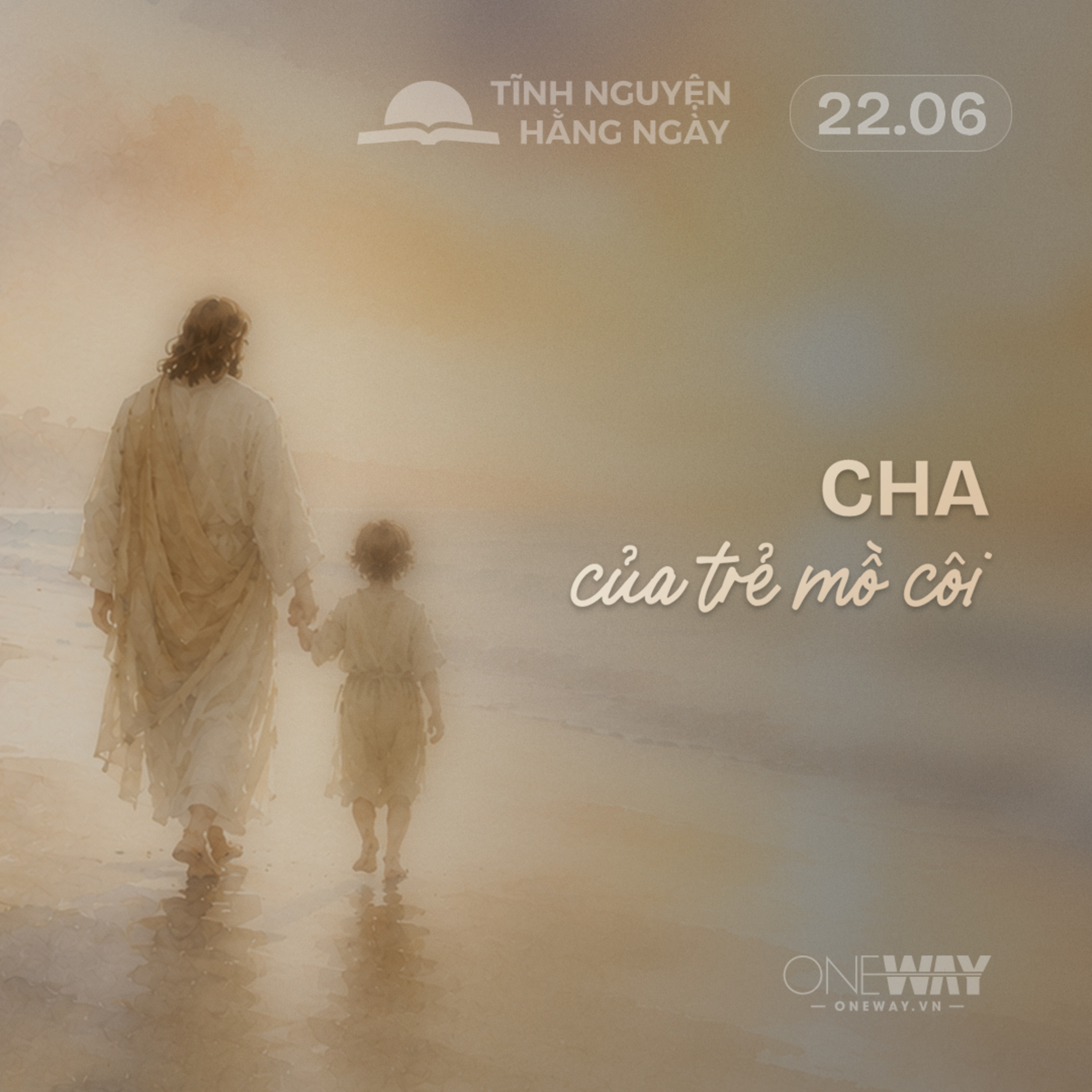 CHA CỦA TRẺ MỒ CÔI | Tĩnh Nguyện Hằng Ngày 22/06/2026 episode artwork