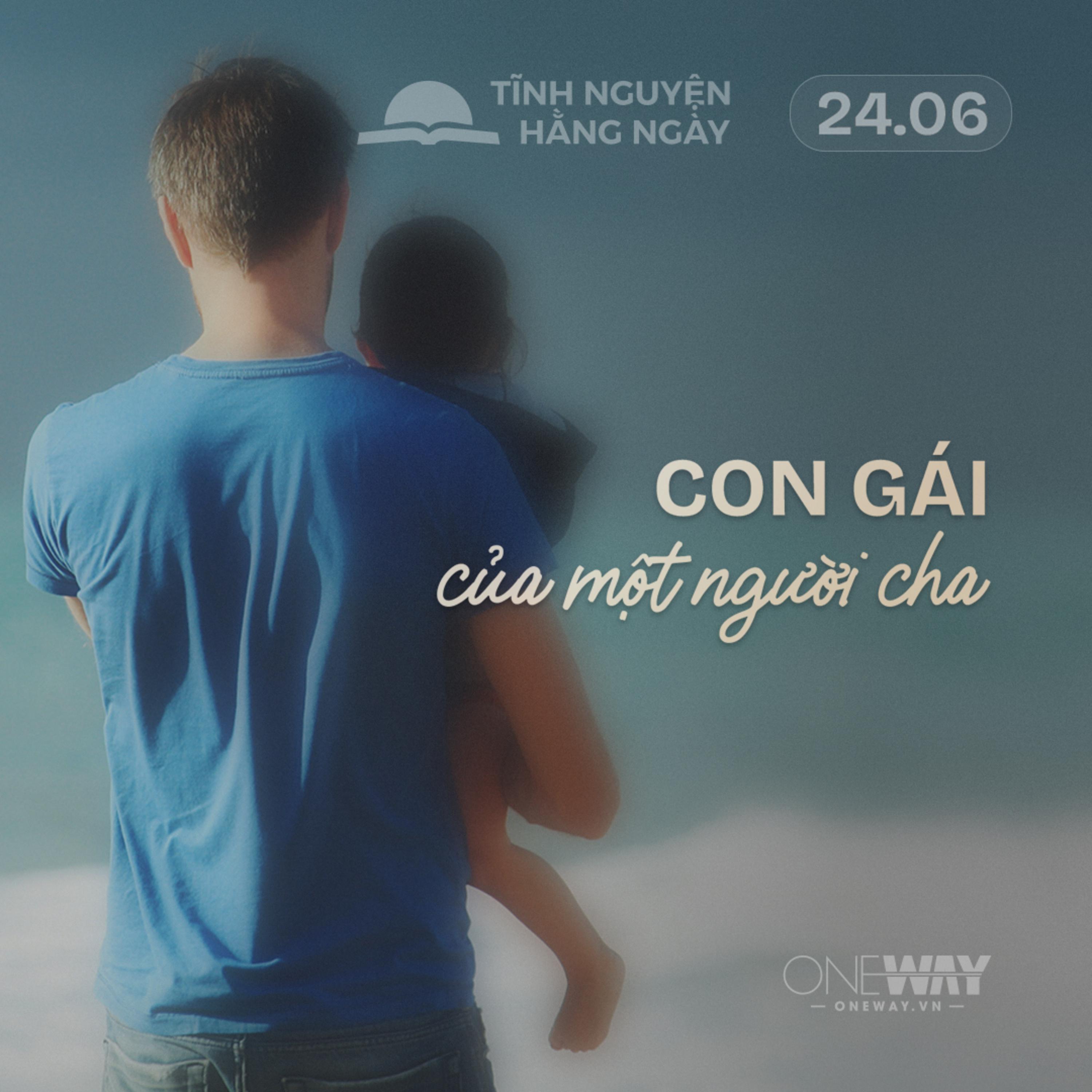 CON GÁI CỦA MỘT NGƯỜI CHA | Tĩnh Nguyện Hằng Ngày 24/06/2026 episode artwork
