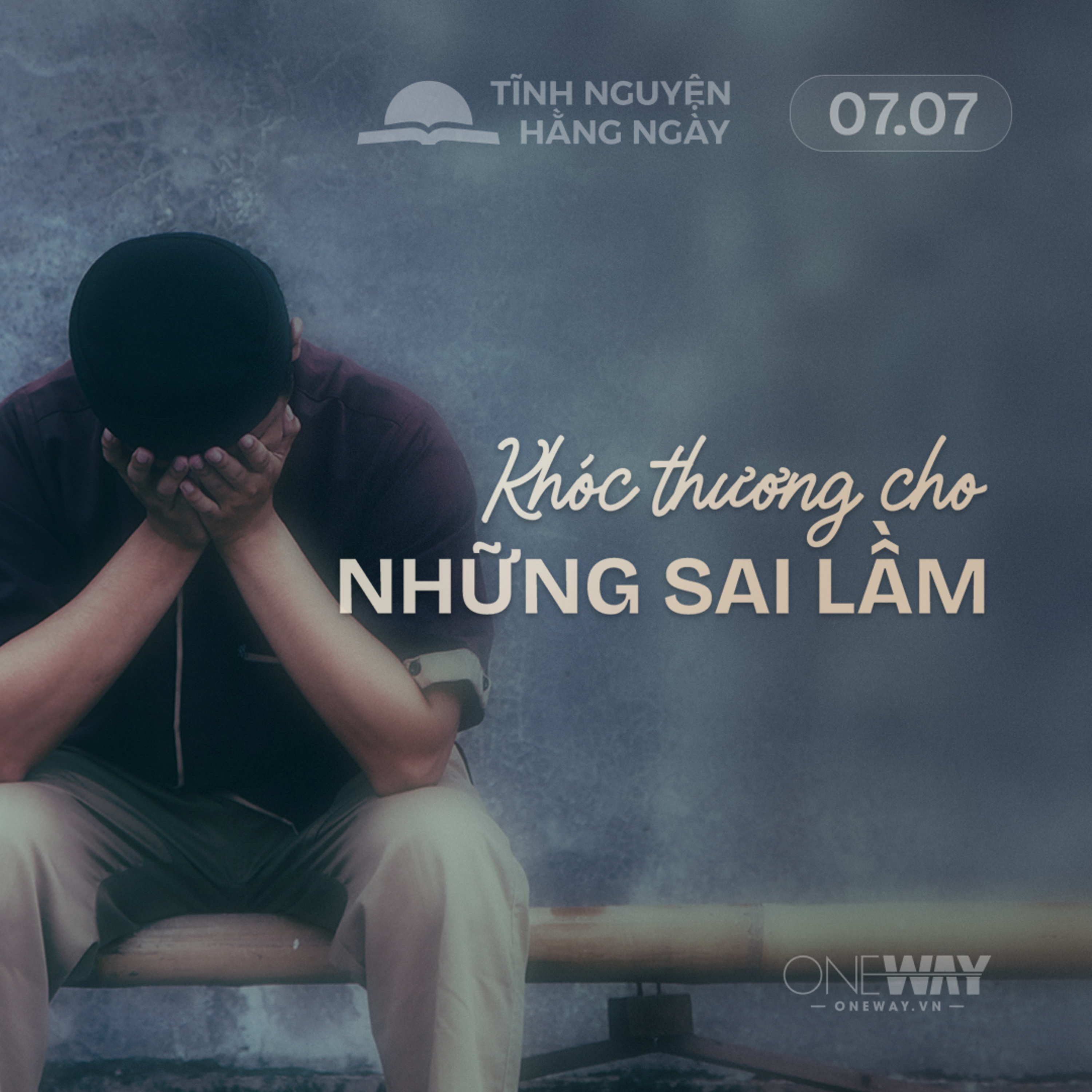 KHÓC THƯƠNG CHO NHỮNG SAI LẦM | Tĩnh Nguyện Hằng Ngày 07/07/2026 episode artwork