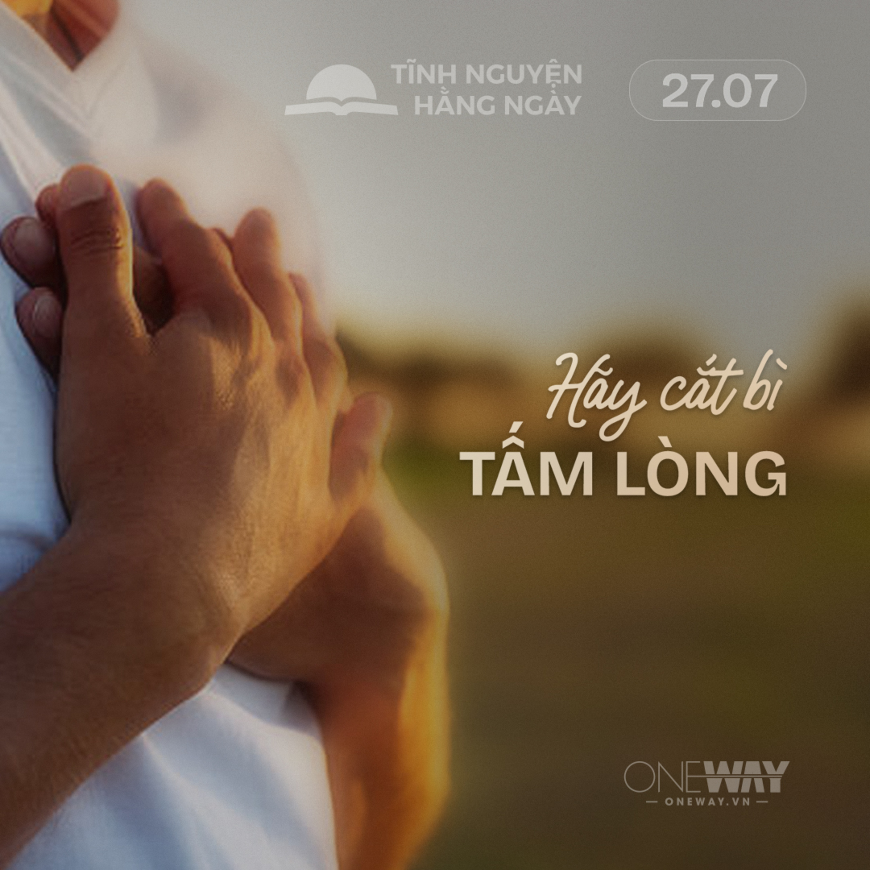 HÃY CẮT BÌ TẤM LÒNG | Tĩnh Nguyện Hằng Ngày 27/07/2026 episode artwork