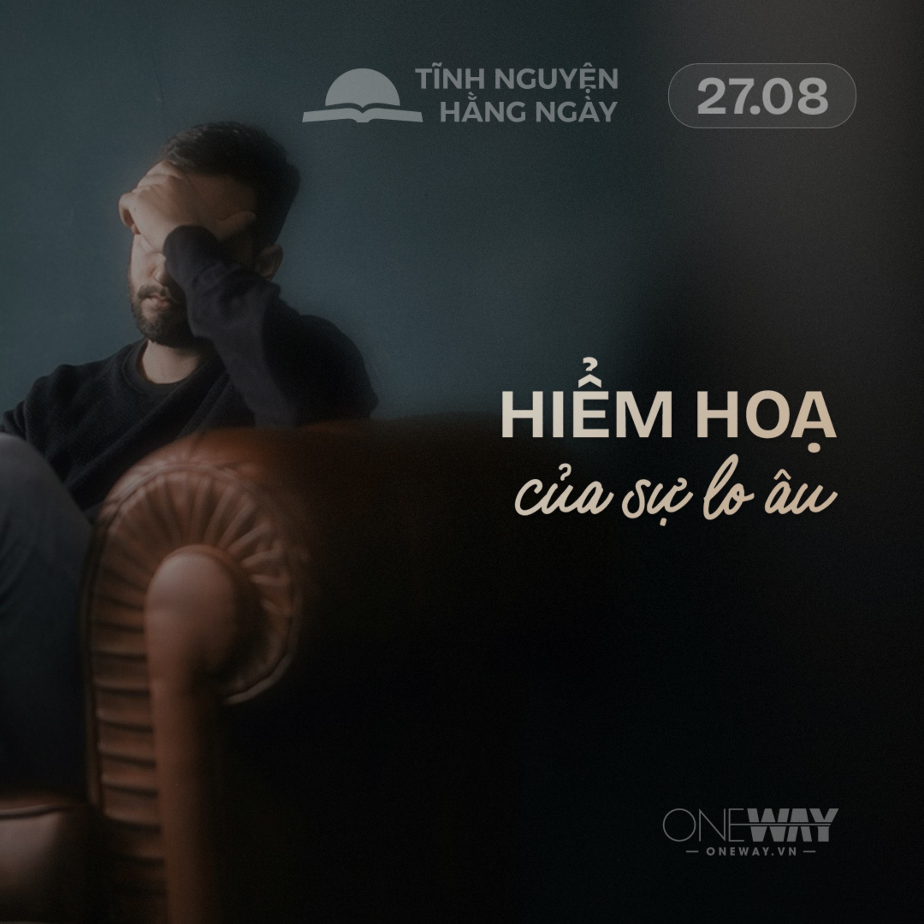 HIỂM HOẠ CỦA SỰ LO ÂU | Tĩnh Nguyện Hằng Ngày 27/08/2026 episode artwork