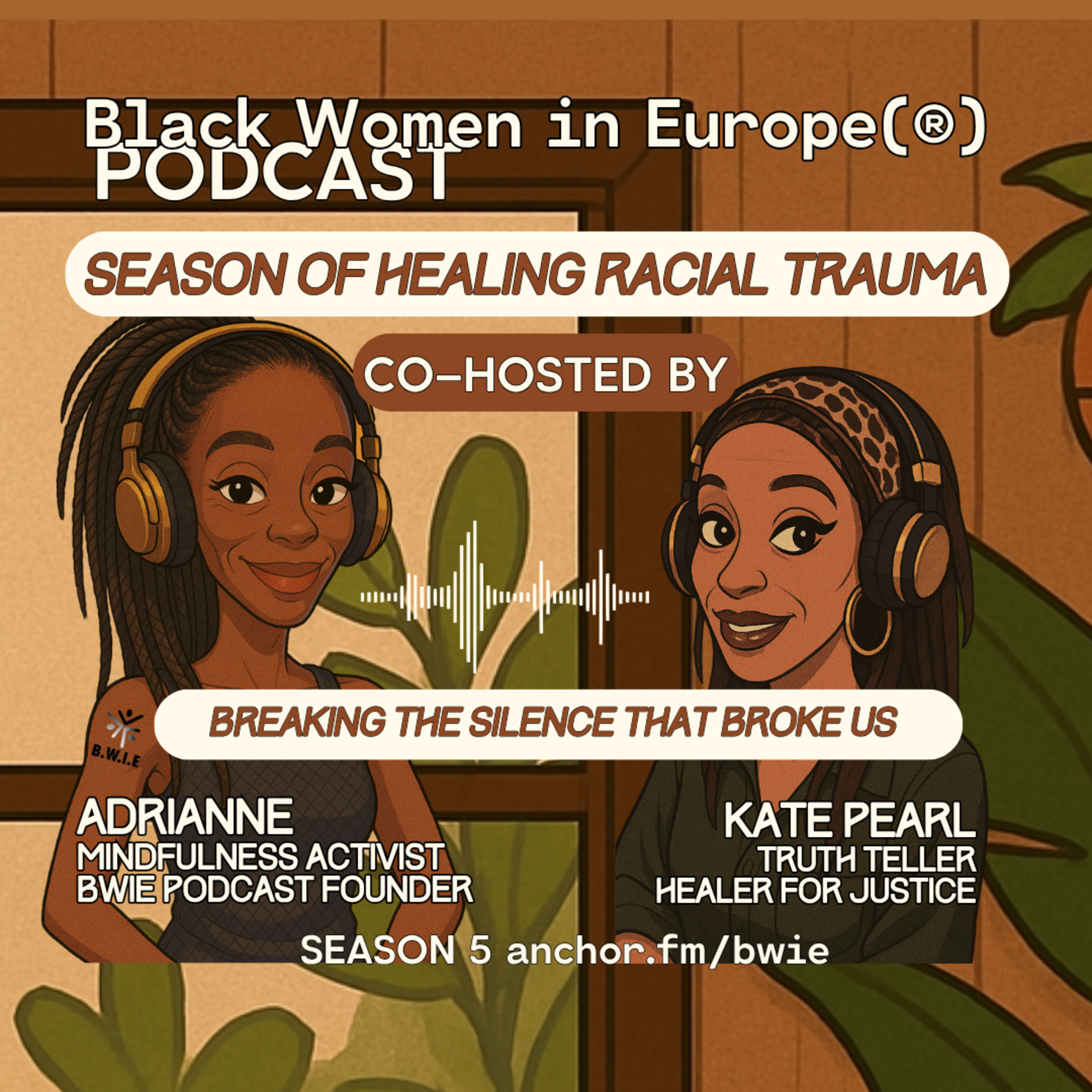 Black Women in Europe® (BWIE) Podcast