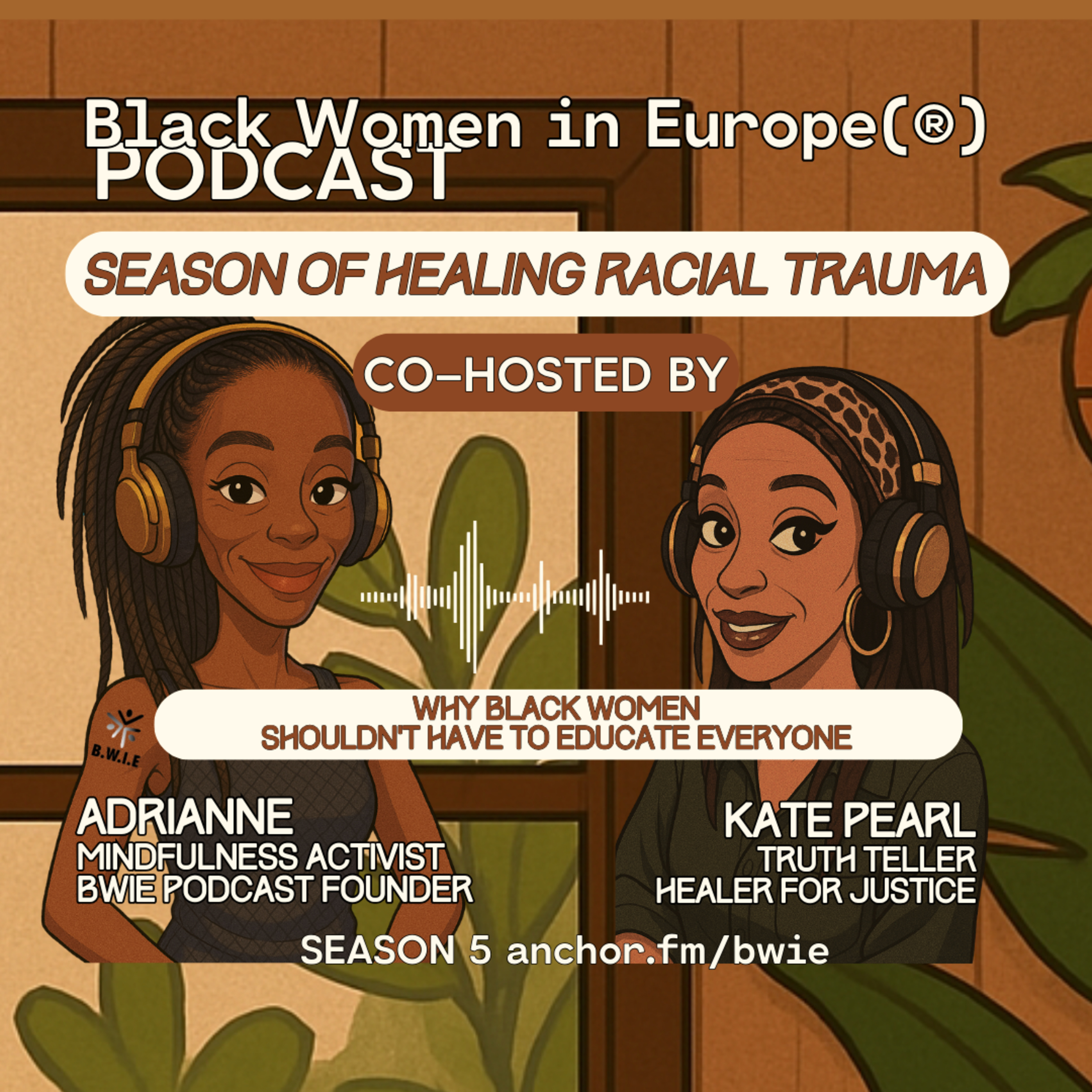 Black Women in Europe® (BWIE) Podcast