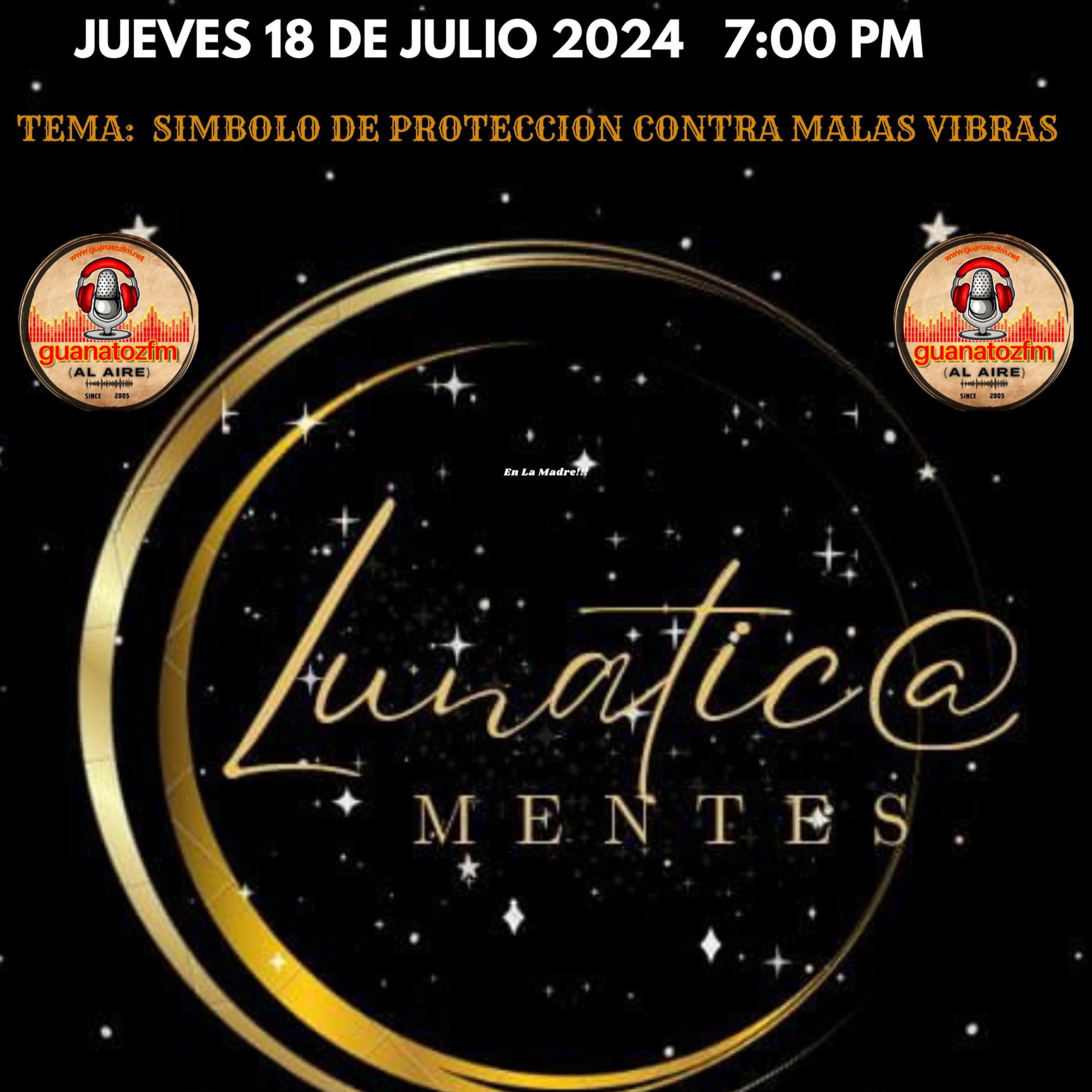 Lunaticamentes 18 De Julio 2024