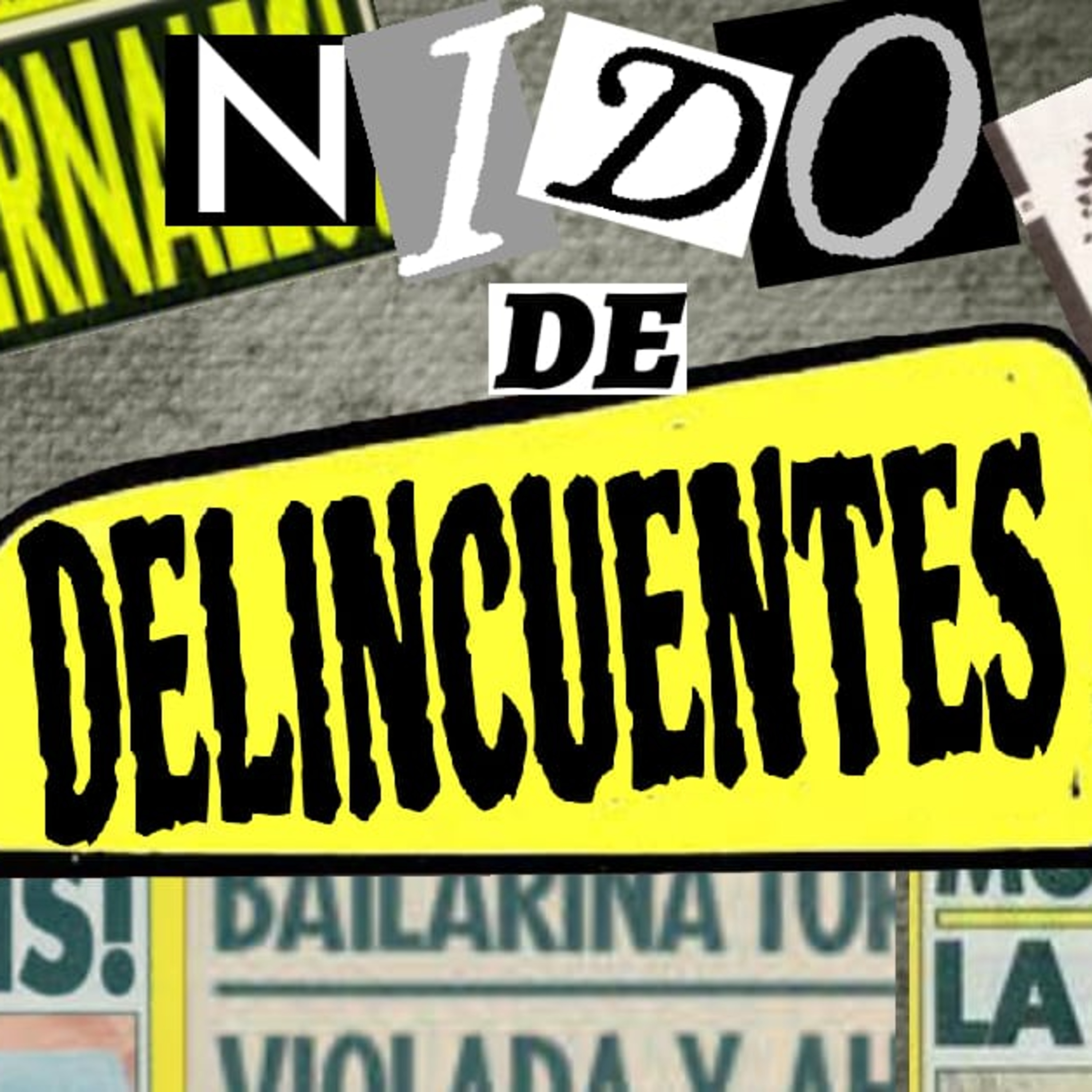 Nido De Delincuentes 27 De Febrero 2026 episode artwork