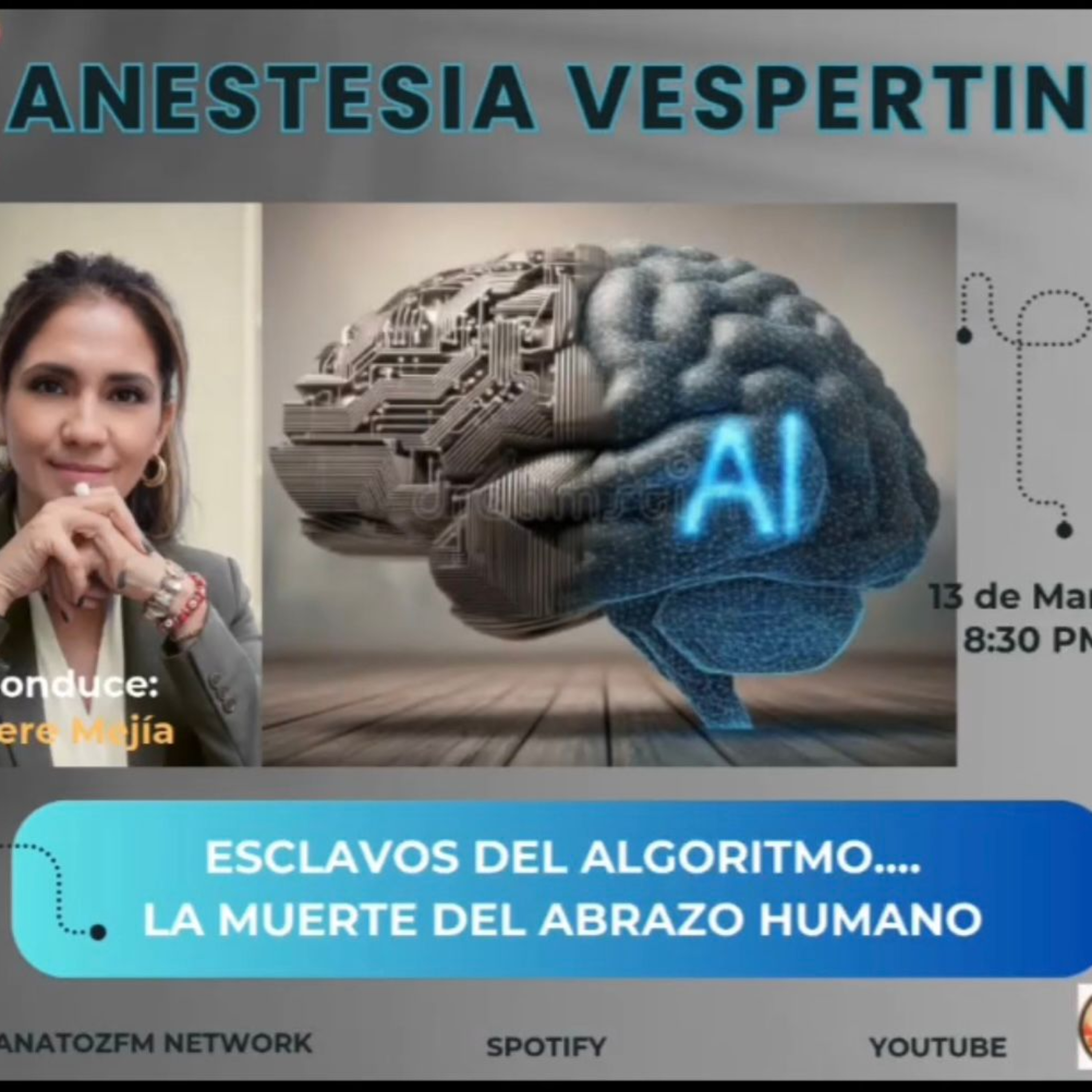 Anestesia Vespertina 13 De Marzo 2026 episode artwork
