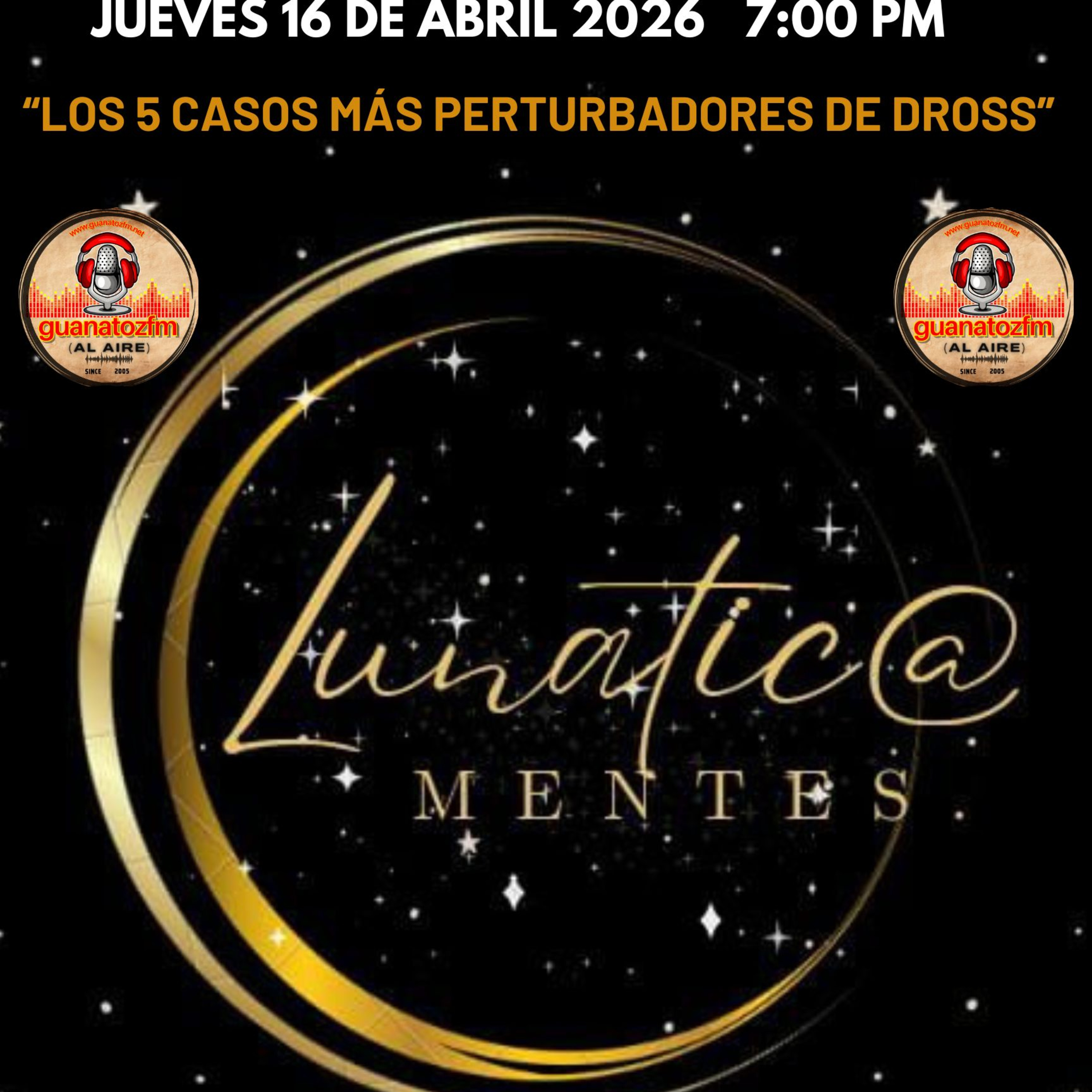 Lunaticamentes 16 De Abril 2026