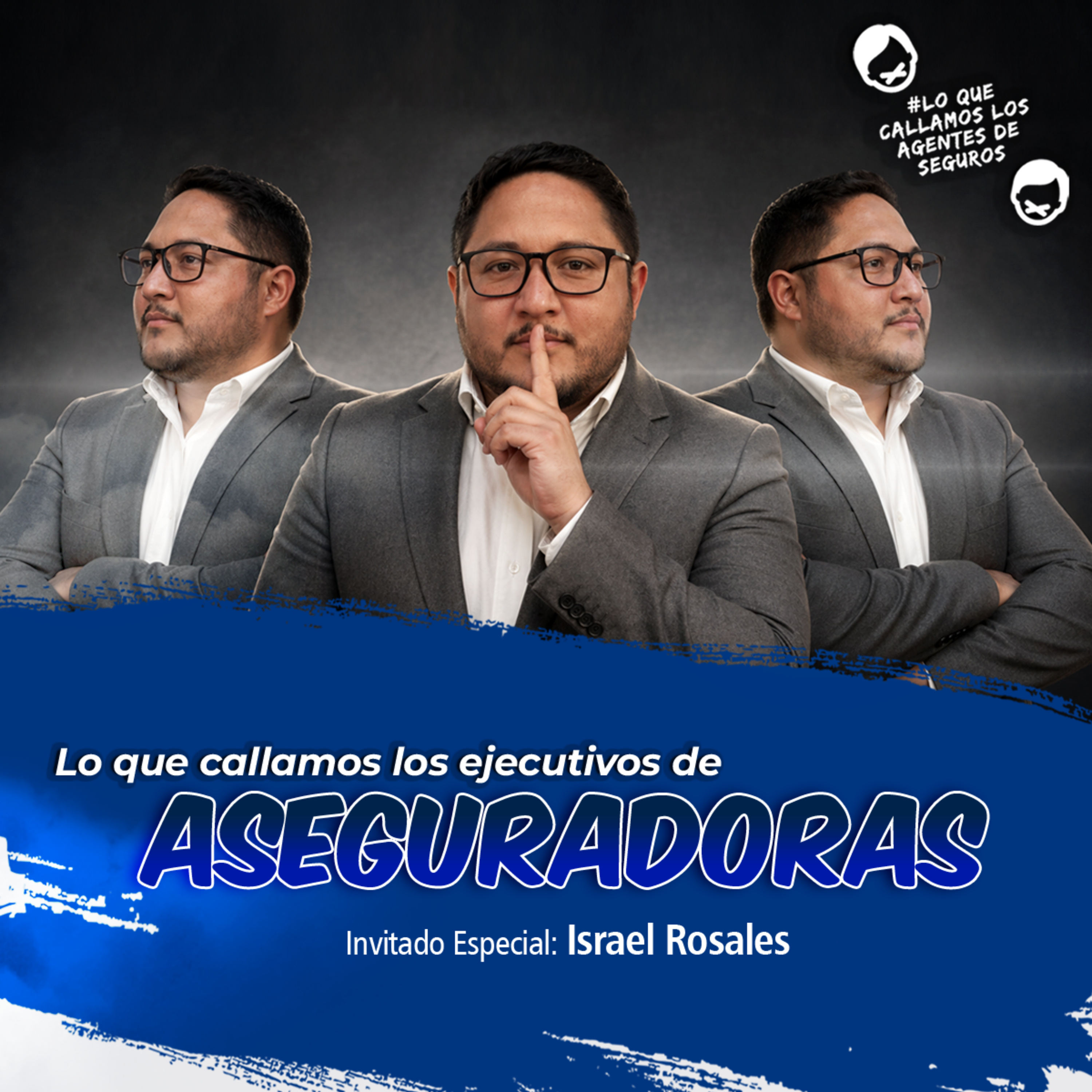 Lo Que Callamos Los Agentes De Seguros 30 De Abril 2026