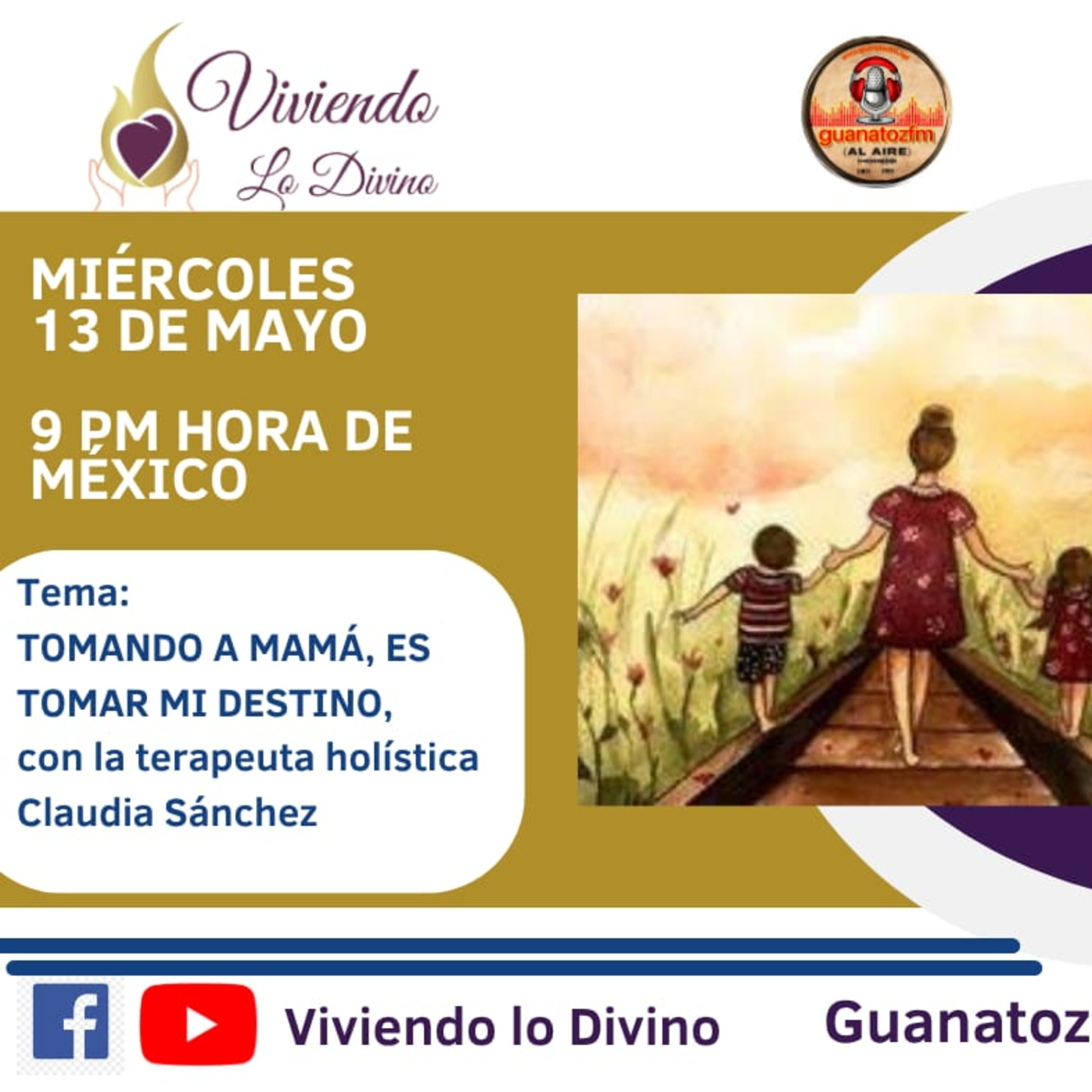 Viviendo lo Divino_ Tomando a Mamá es tomar mi destino_ 13 de mayo 2026