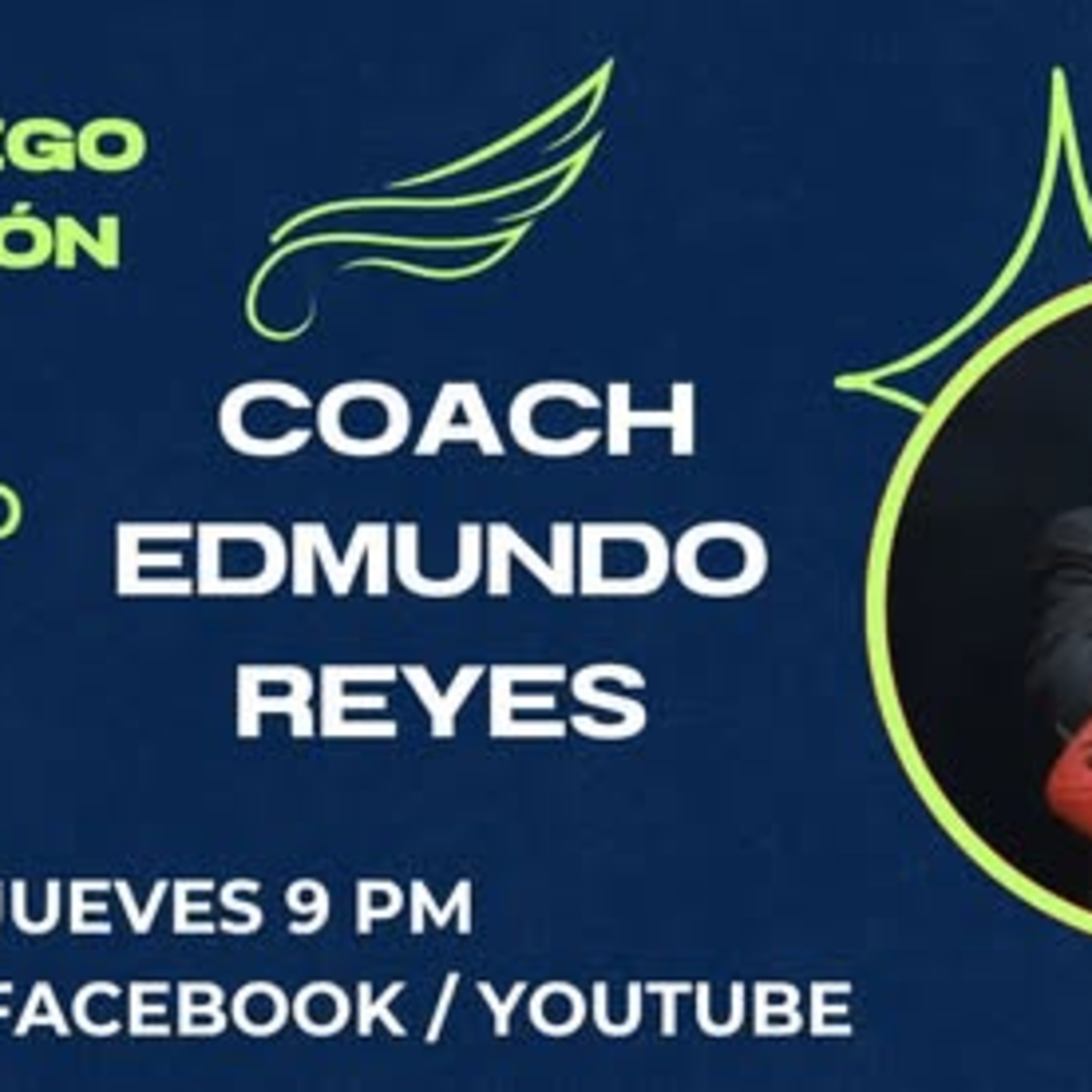 Invitado_ Coach Edmundo Reyes episode artwork