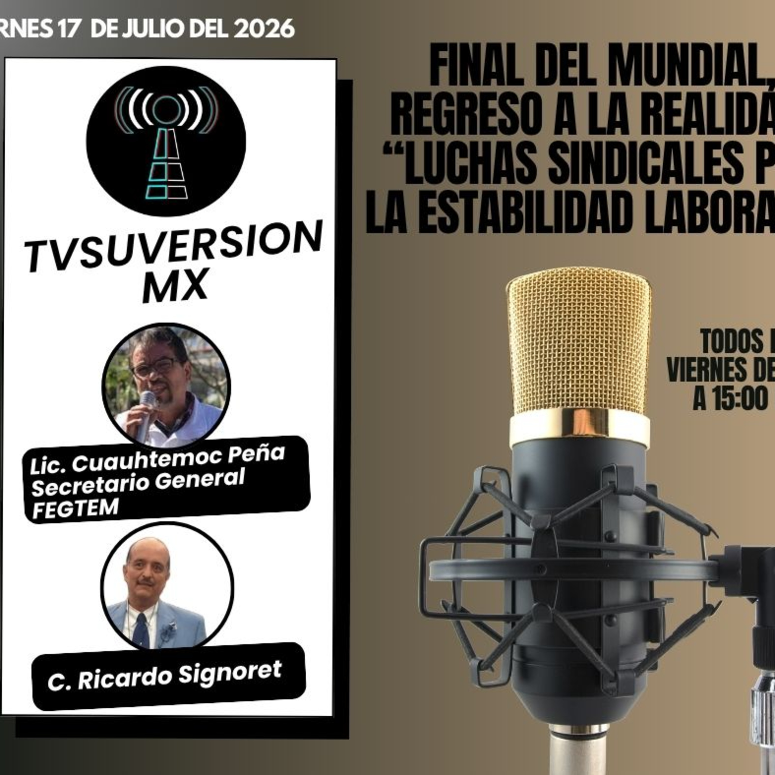Tema_ Fin Del Mundial Regreso A La Realidad  Luchas SIndicales Por La Estabilidad Laboral episode artwork