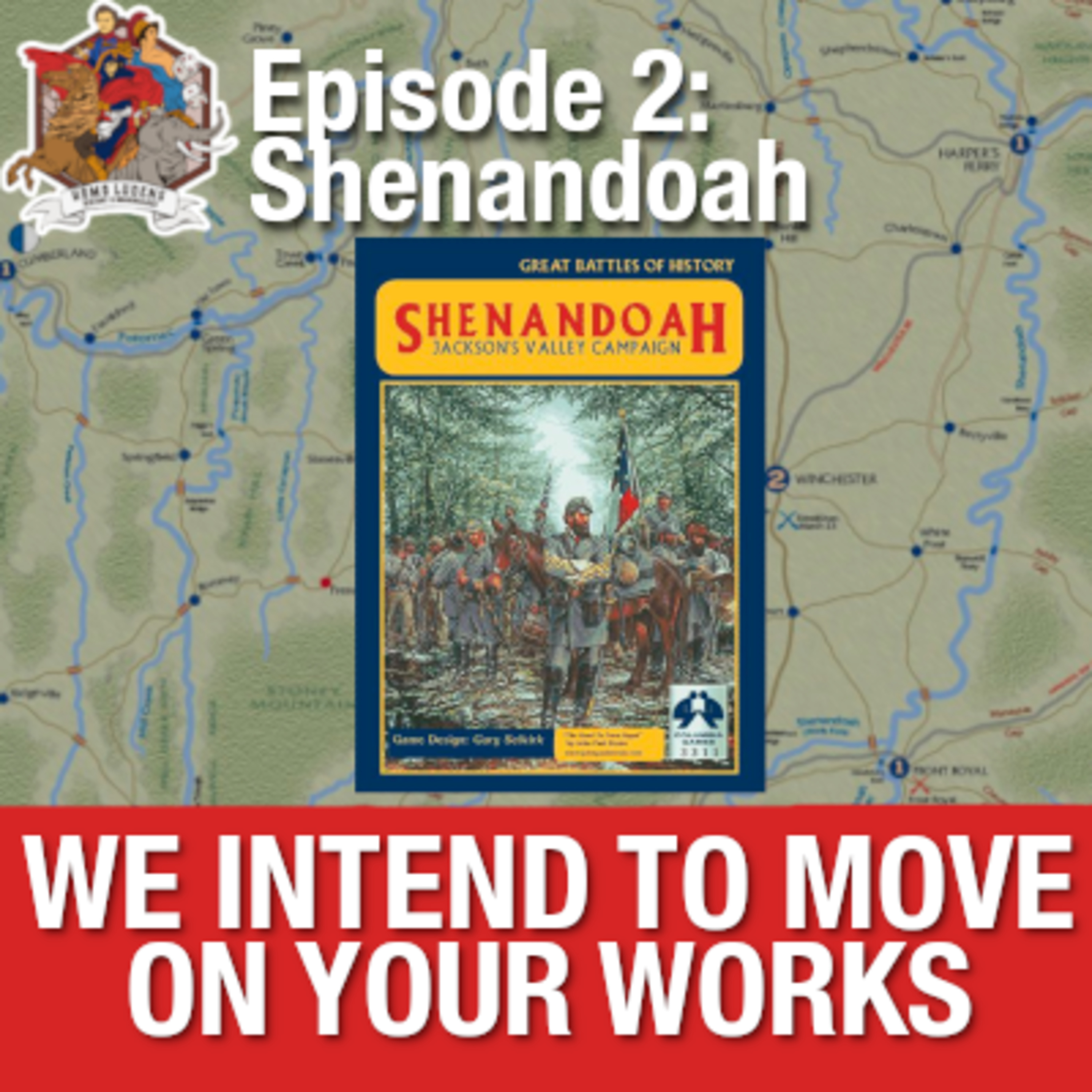 Shenandoah | We Intend To Move On Your Works - Episode 2 episode artwork