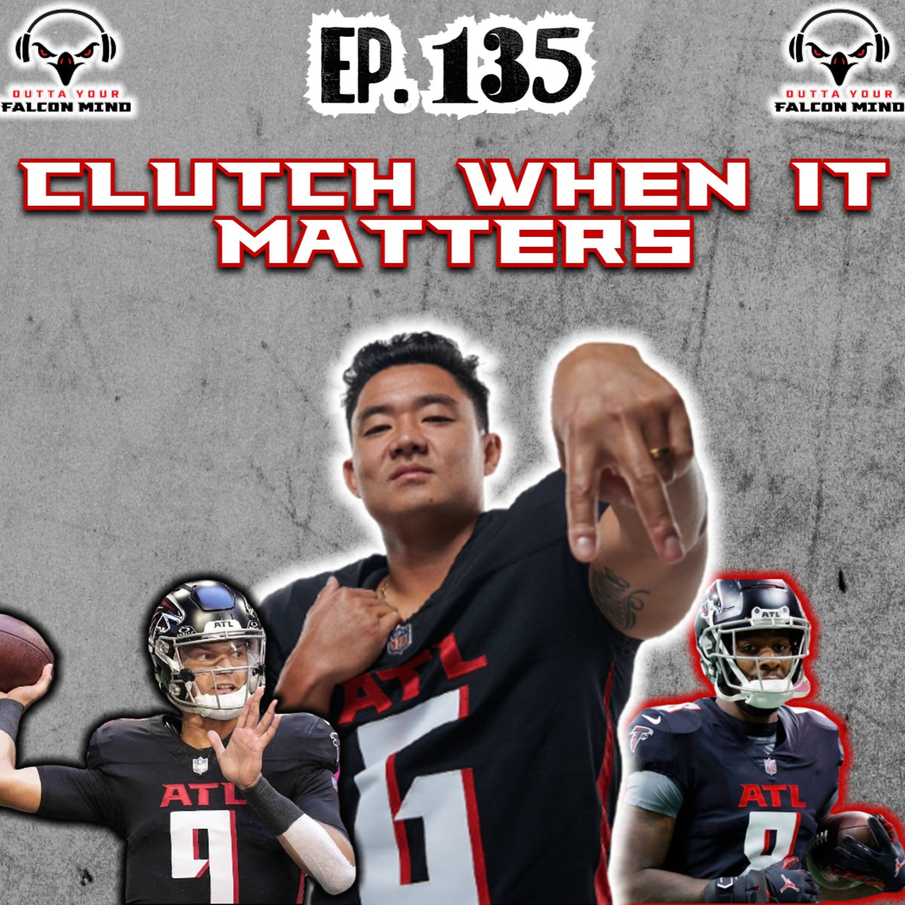 Ep. 135 Clutch When It Matters! Atlanta Falcons vs. Tampa Bay Bucs Recap! episode artwork