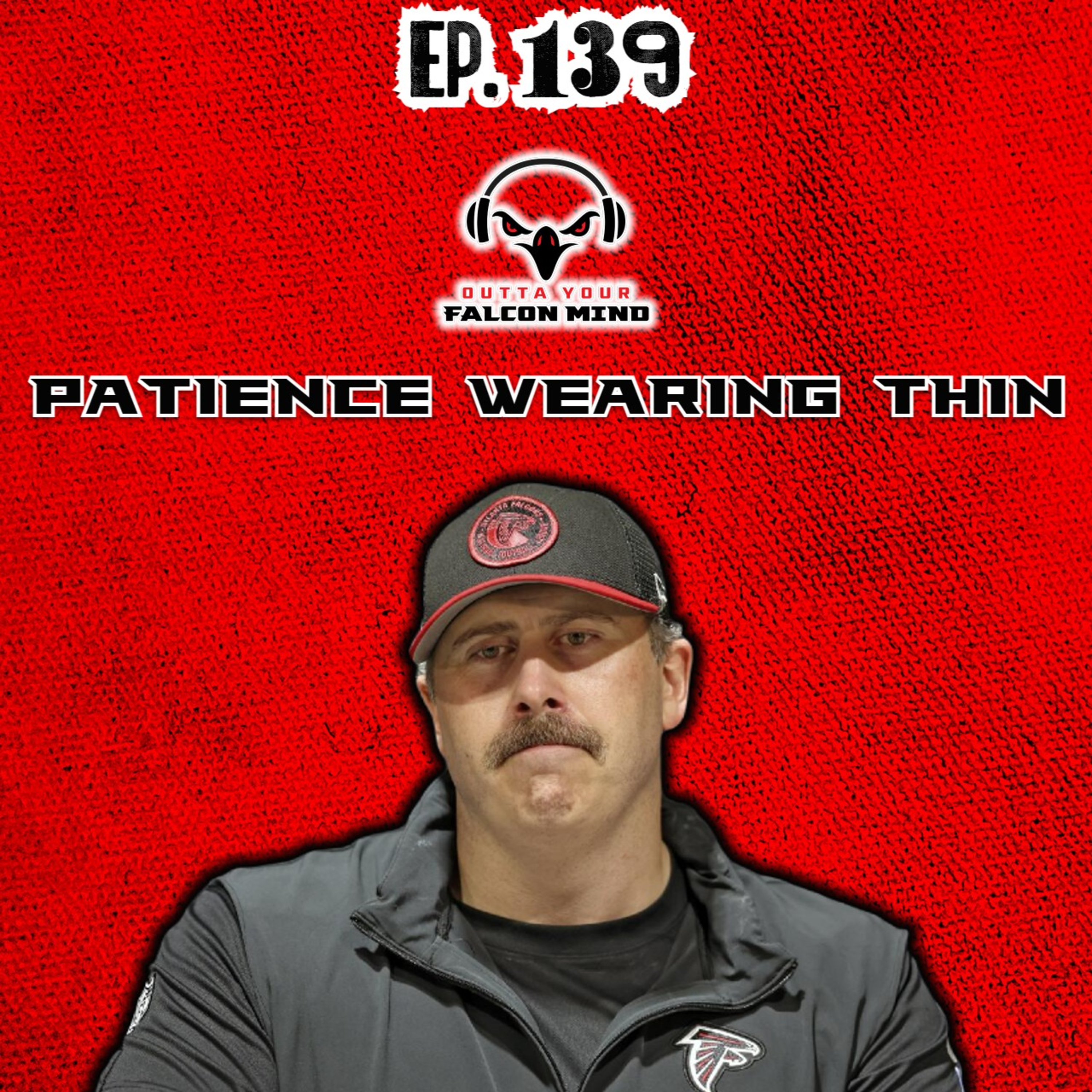 Ep. 139 Patience Wearing Thin. Atlanta Falcons Lose to Minnesota Vikings. episode artwork