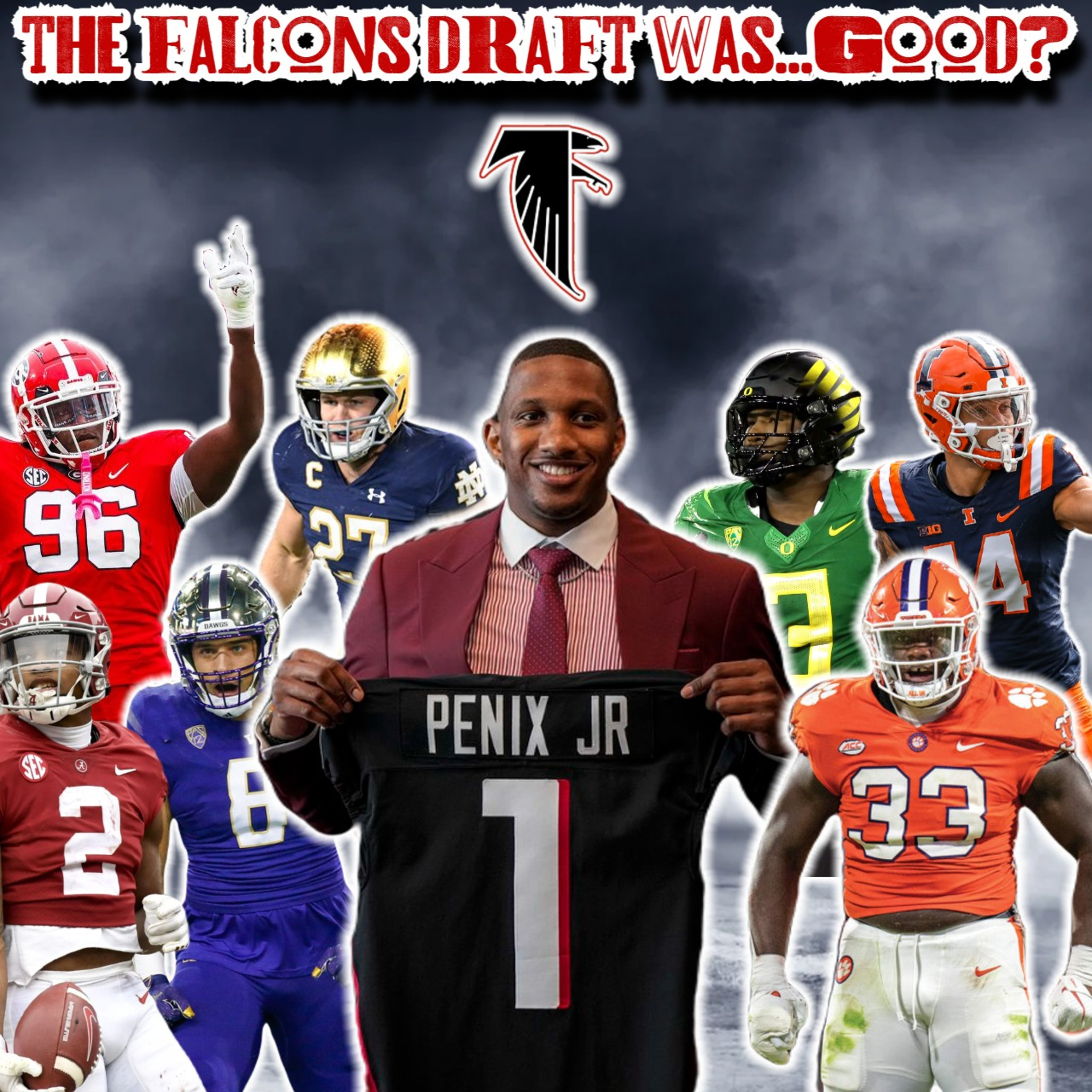 Ep. 171 The Atlanta Falcons Draft...Was It As Bad As The Experts Say? episode artwork