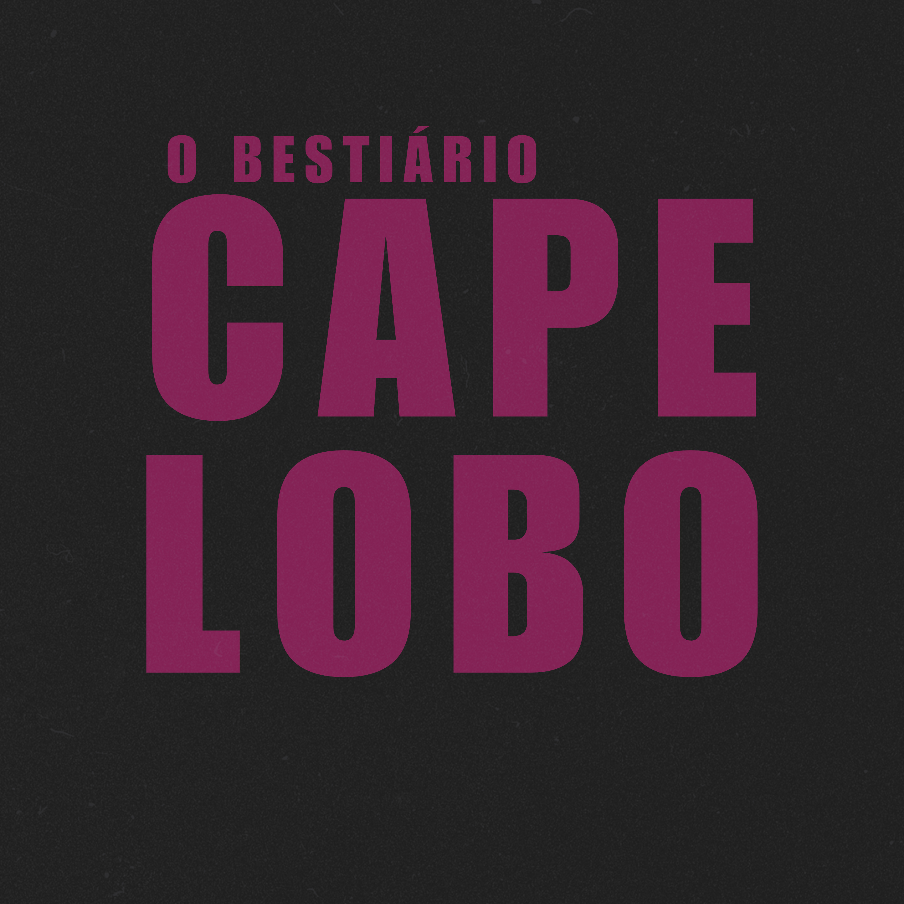 217. Capelobo | O Bestiário