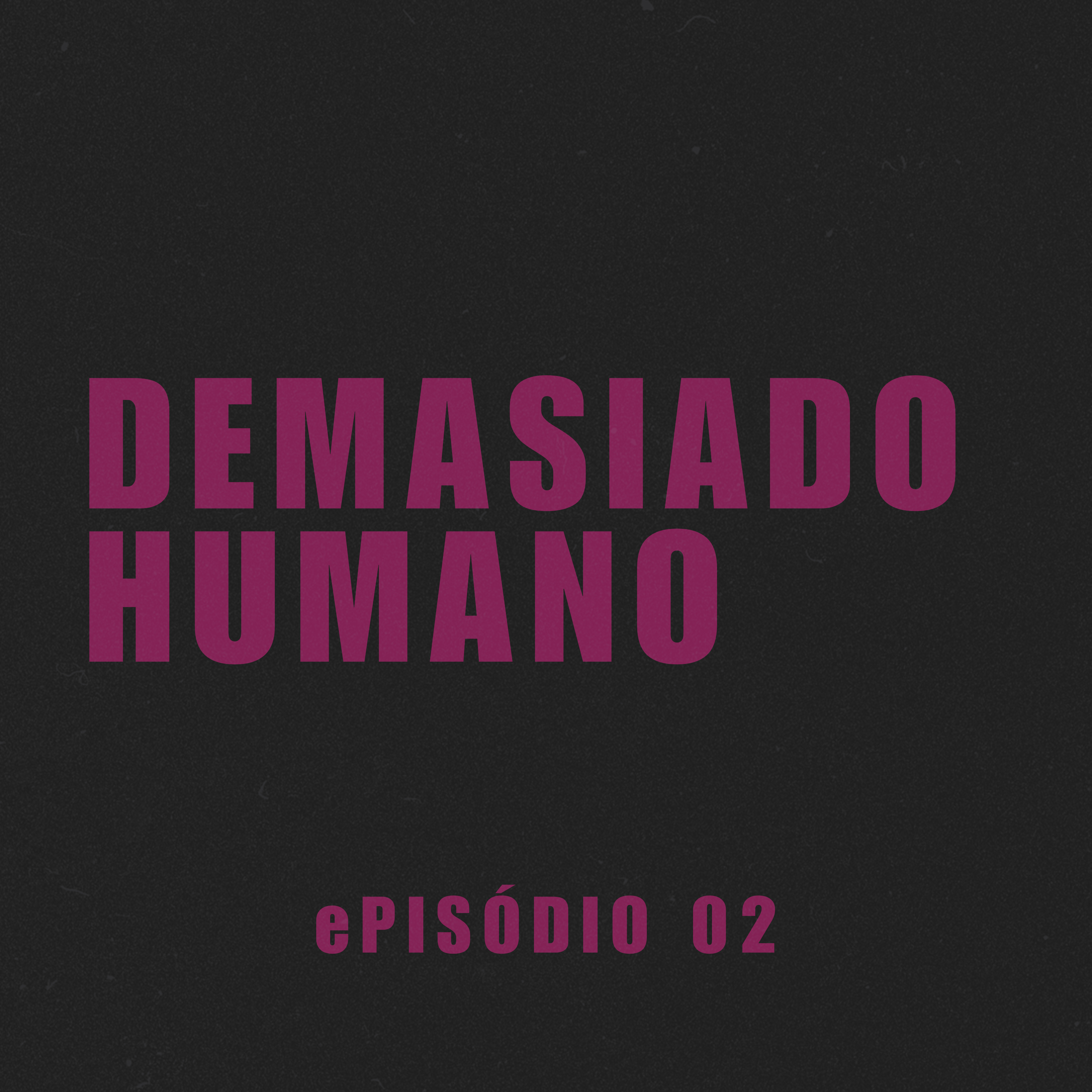Demasiado humano