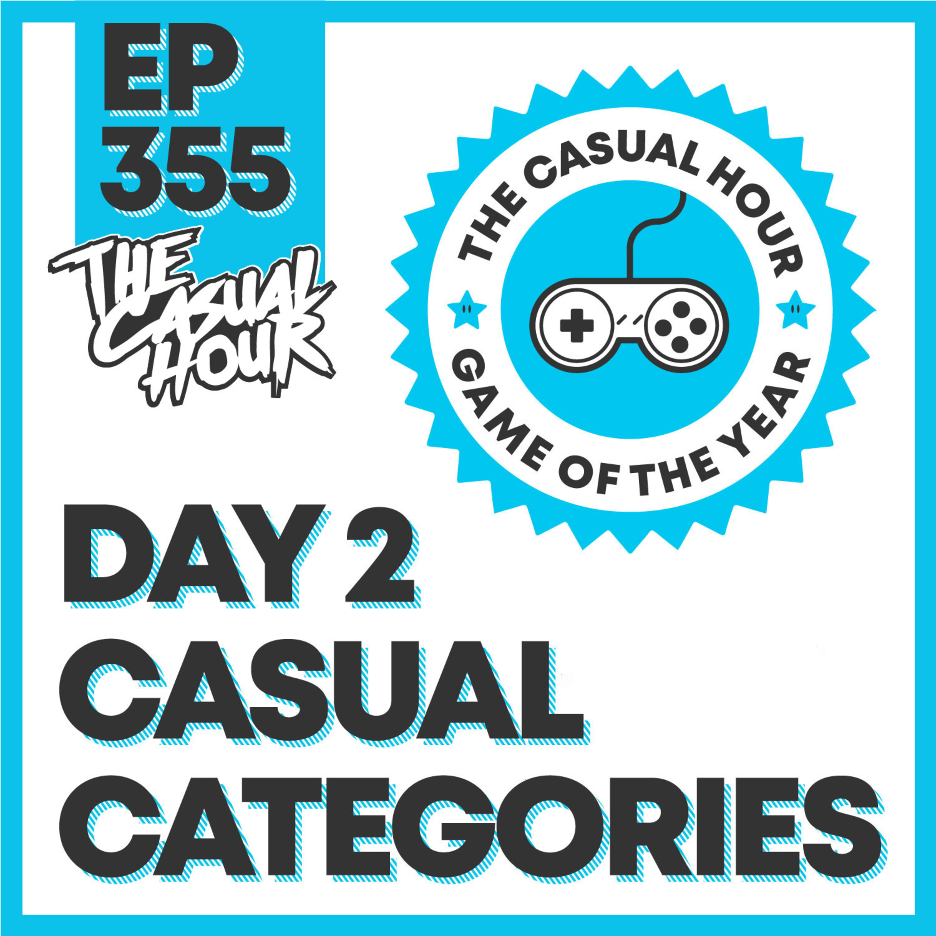Episode 355 - GOTY 2023: Casual Categories PT.2 episode artwork