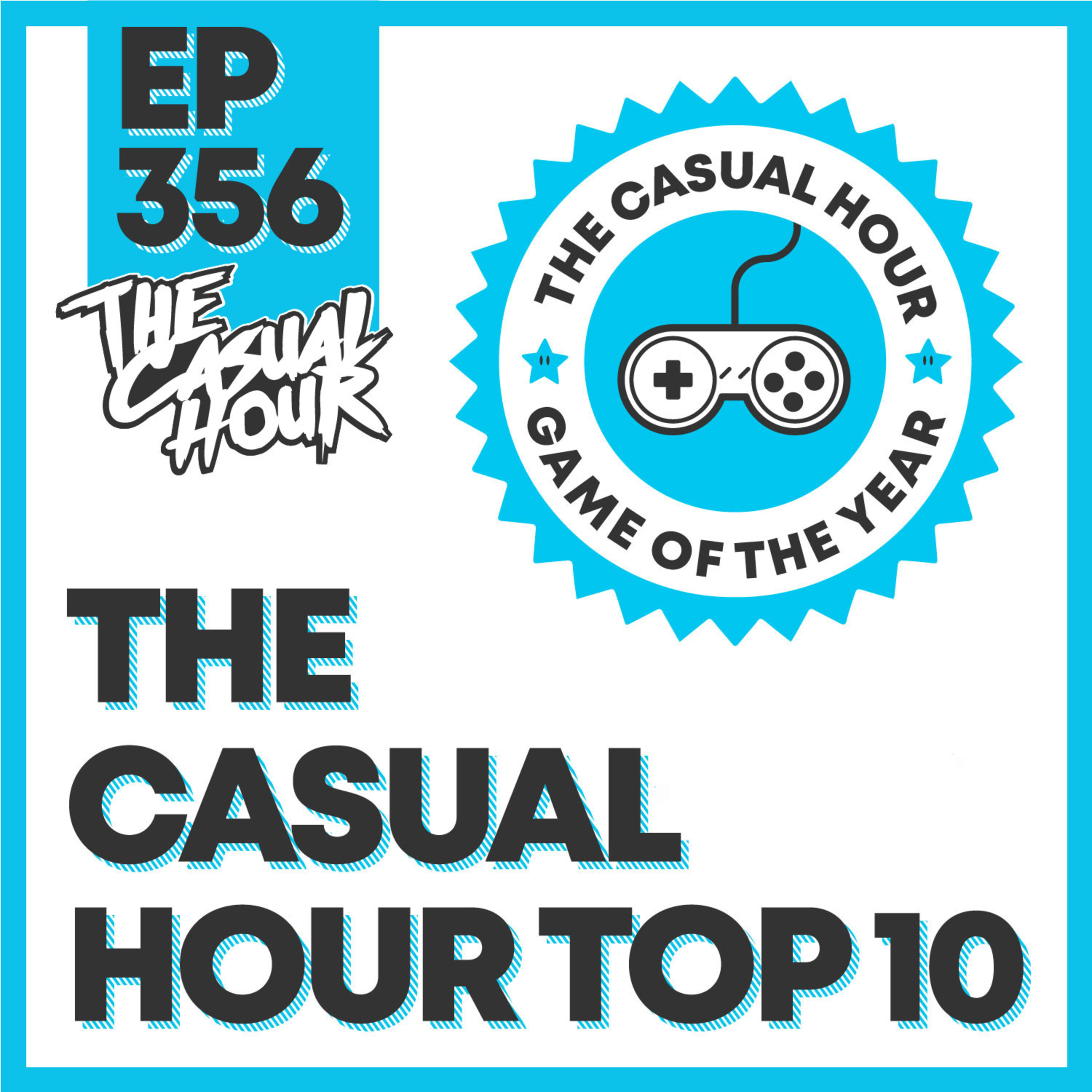 Episode 304 - GOTY 2023: The Casual Hour Top 10 episode artwork