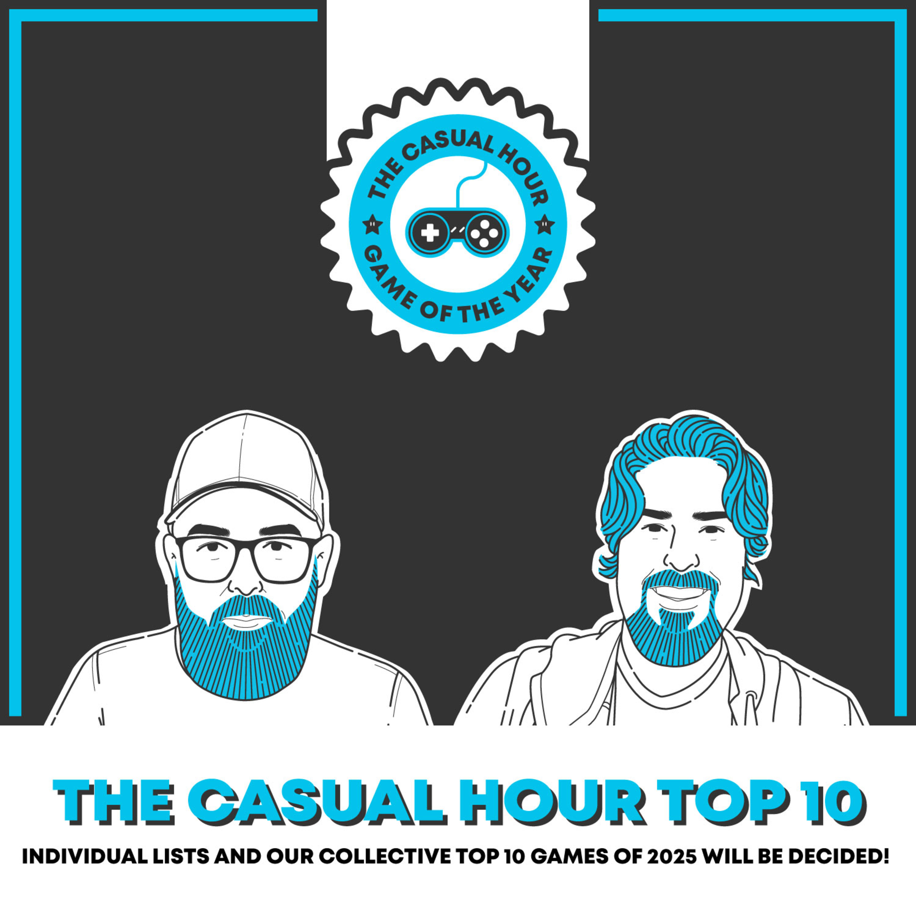 Episode 404 - GOTY 2024: The Casual Hour Top 10 Games of 2024 episode artwork