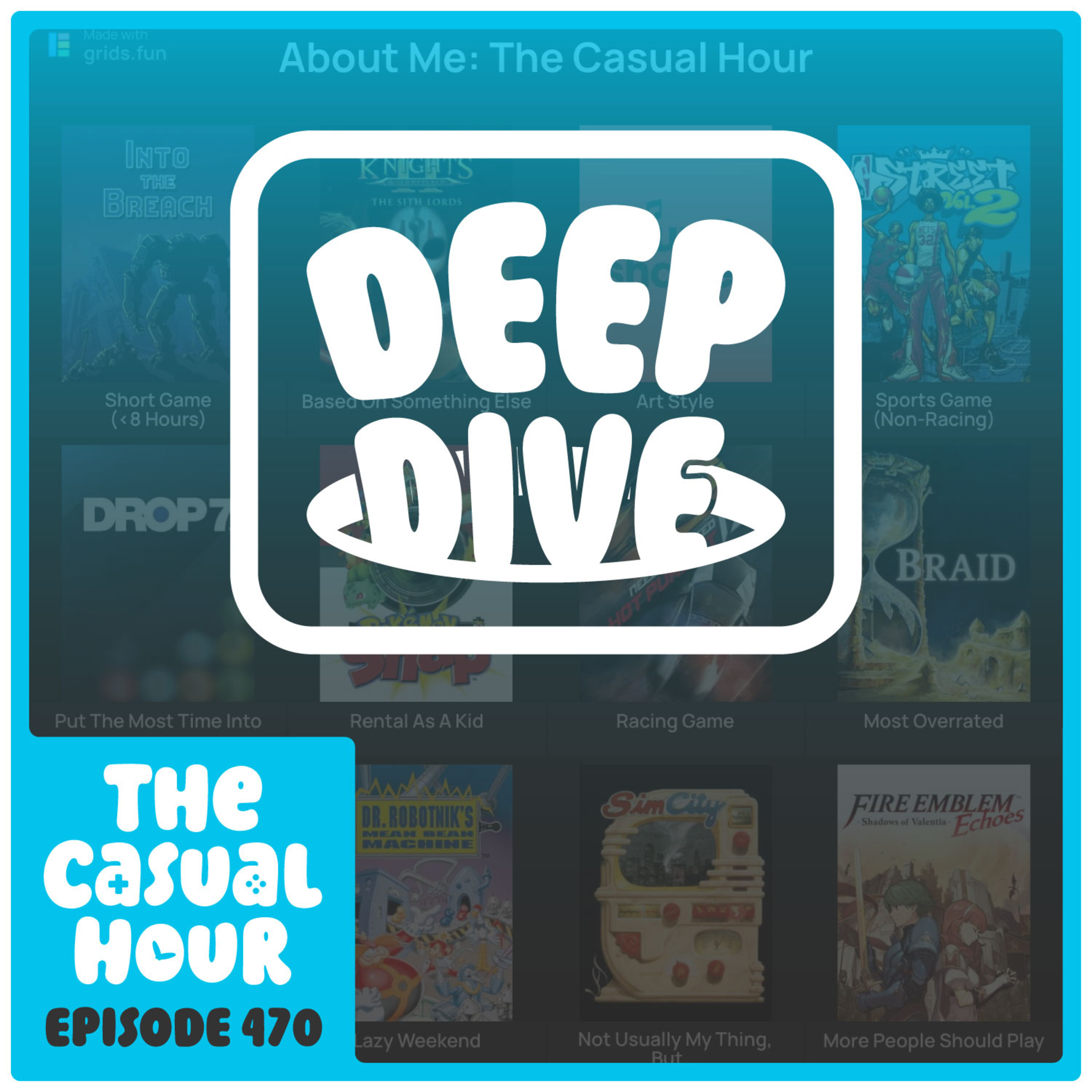 Episode 470 - Deep Dive: Meet The Casual Hour episode artwork