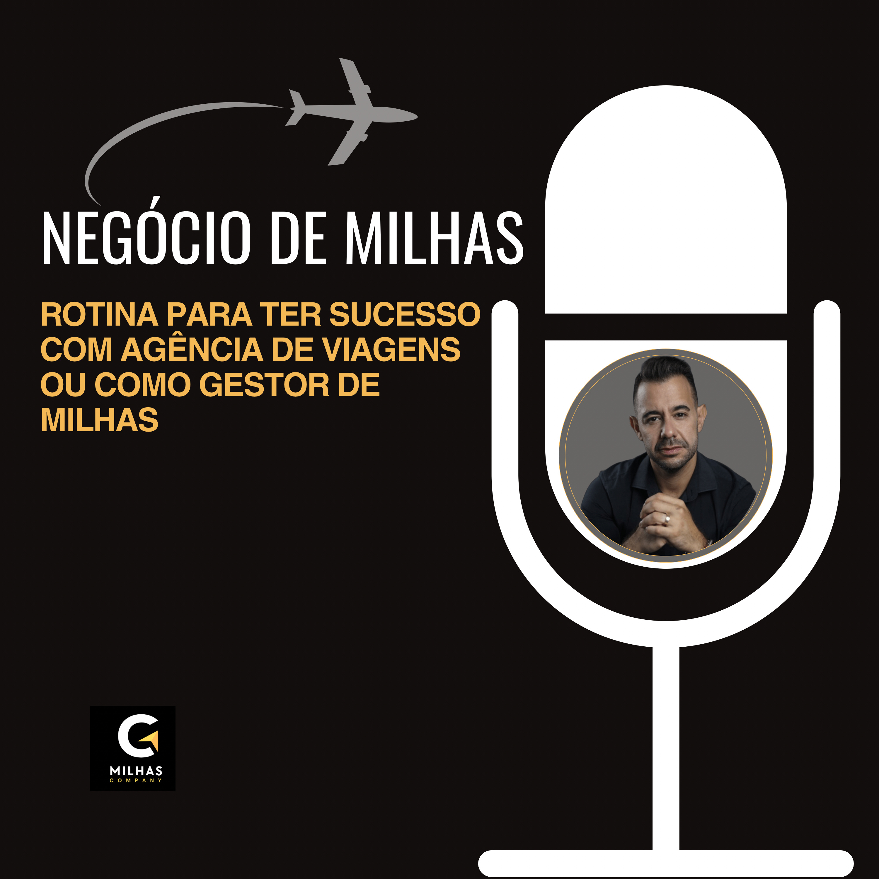 Negócio de Milhas: Rotina para ter sucesso com sua agência de viagens ou como gestor de milhas episode artwork