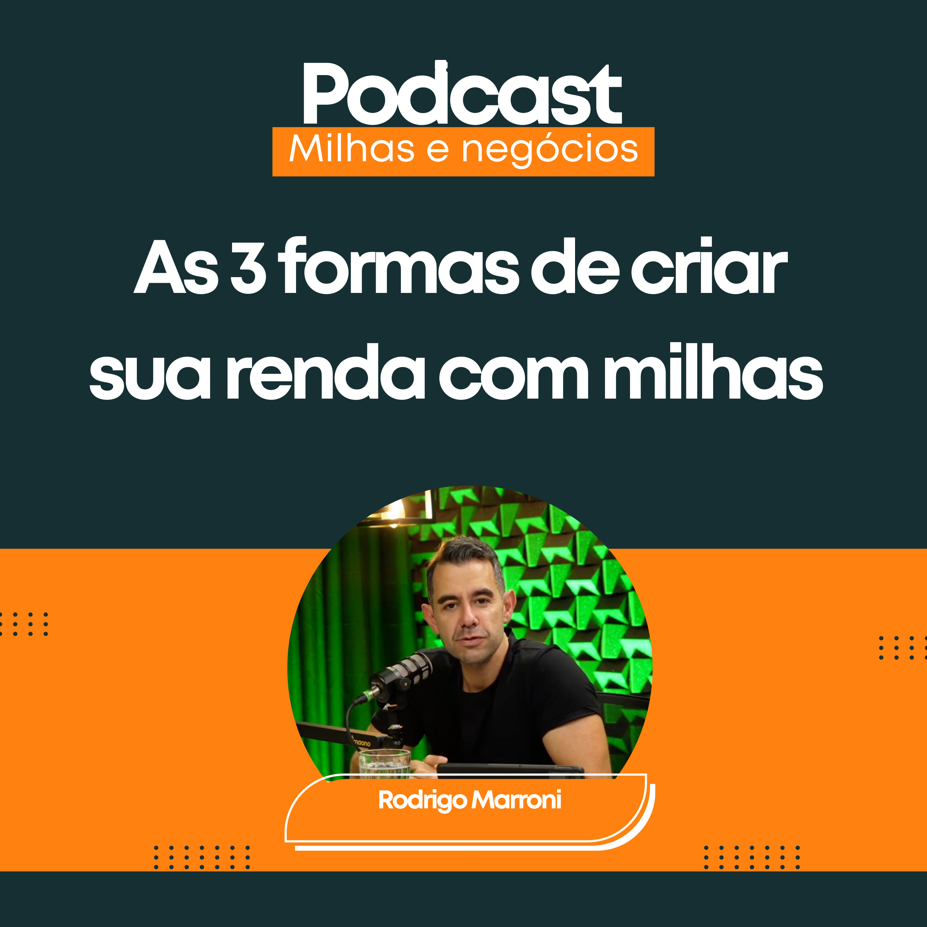As 3 formas de criar sua renda com milhas em 2025 - LIVE episode artwork