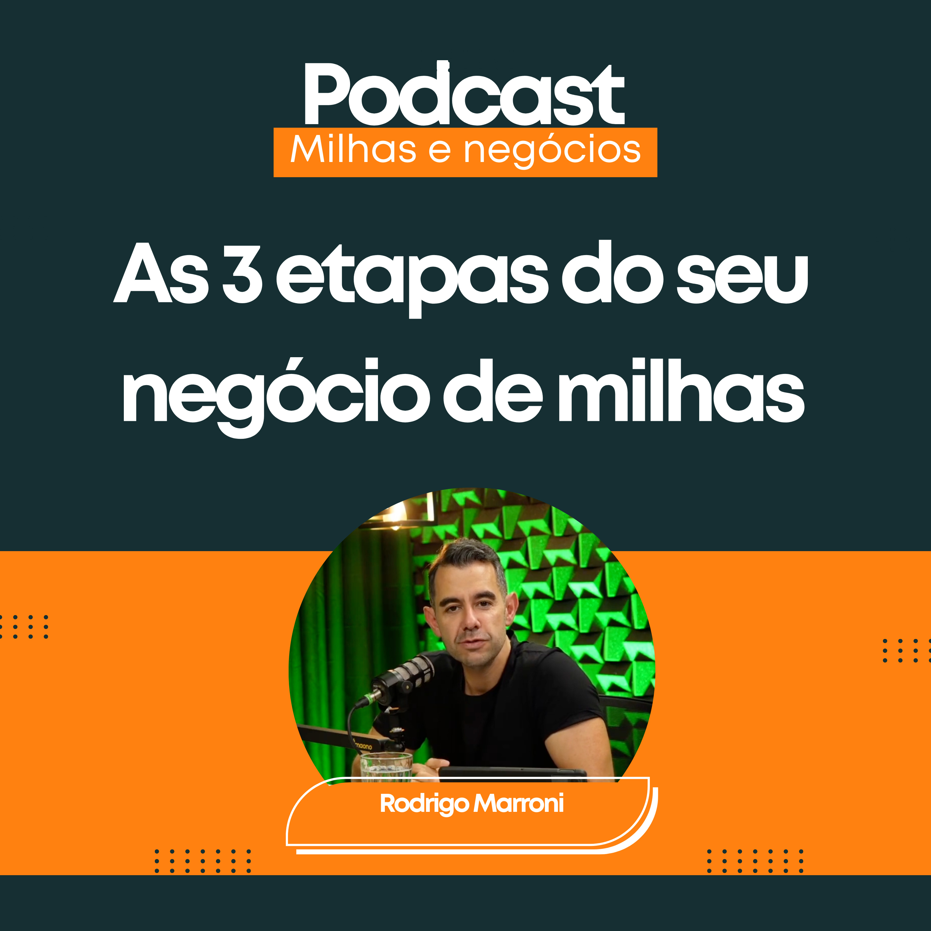 As 3 etapas do seu negócio de milhas: LIVE episode artwork