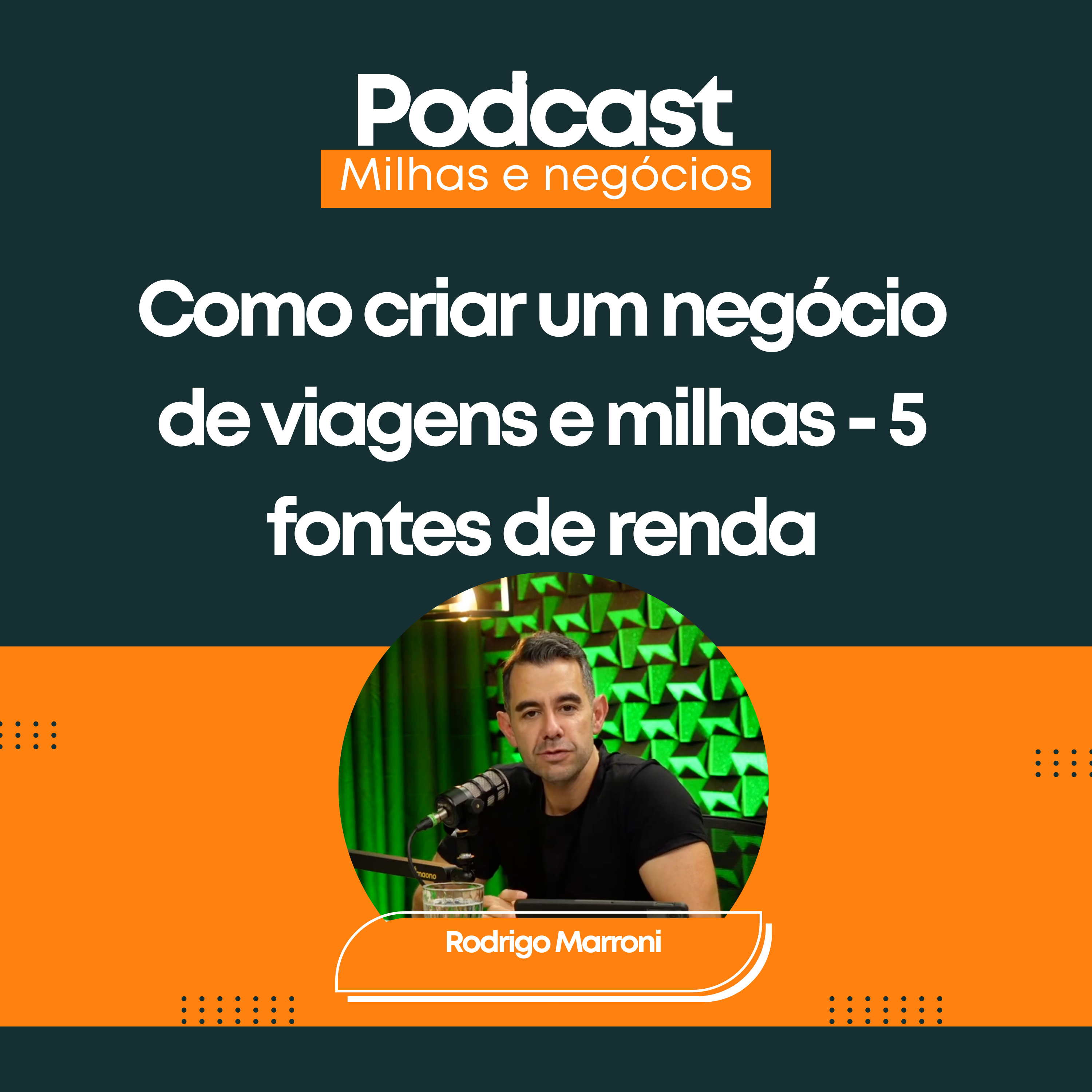 Como criar um negócio de viagens e milhas - 5 fontes de renda episode artwork