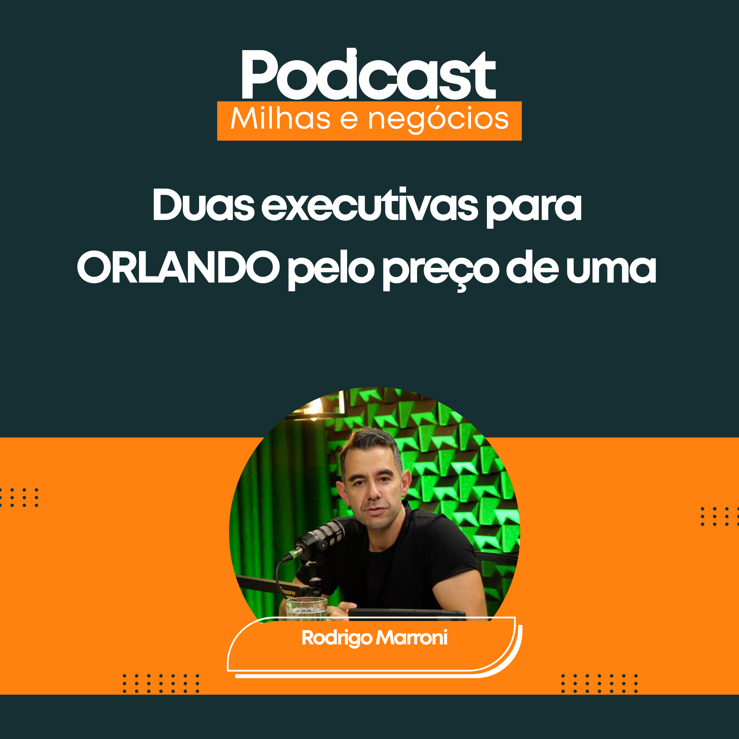 Milhas na prática: Duas executivas para ORLANDO pelo preço de uma episode artwork