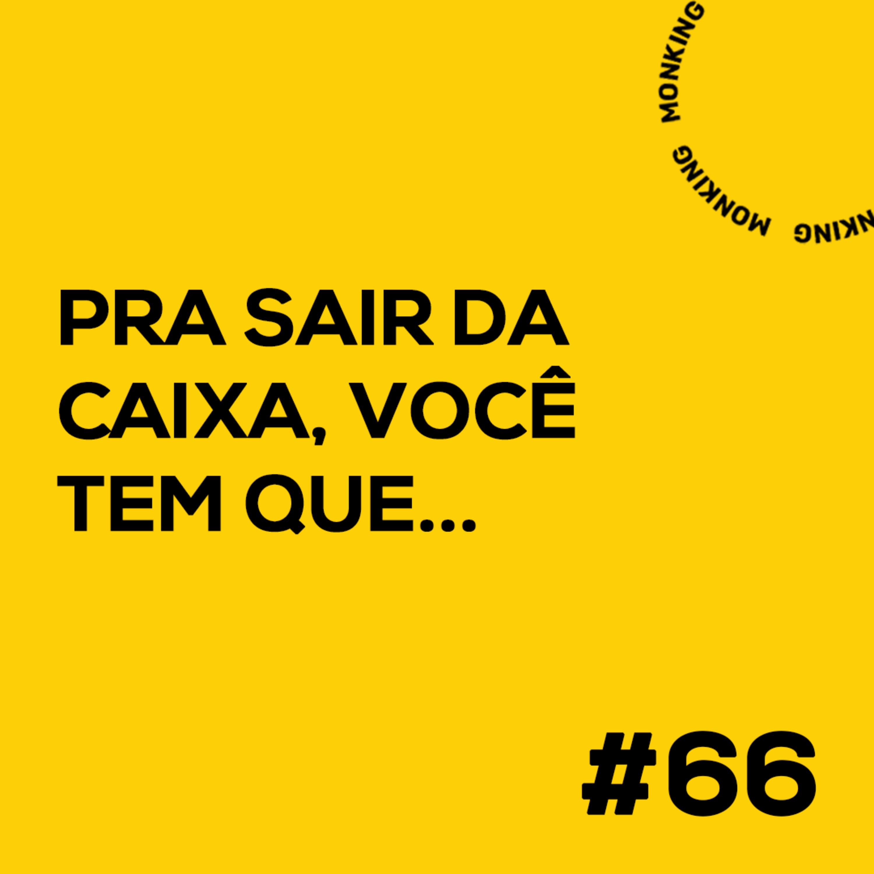 De Galho em Galho