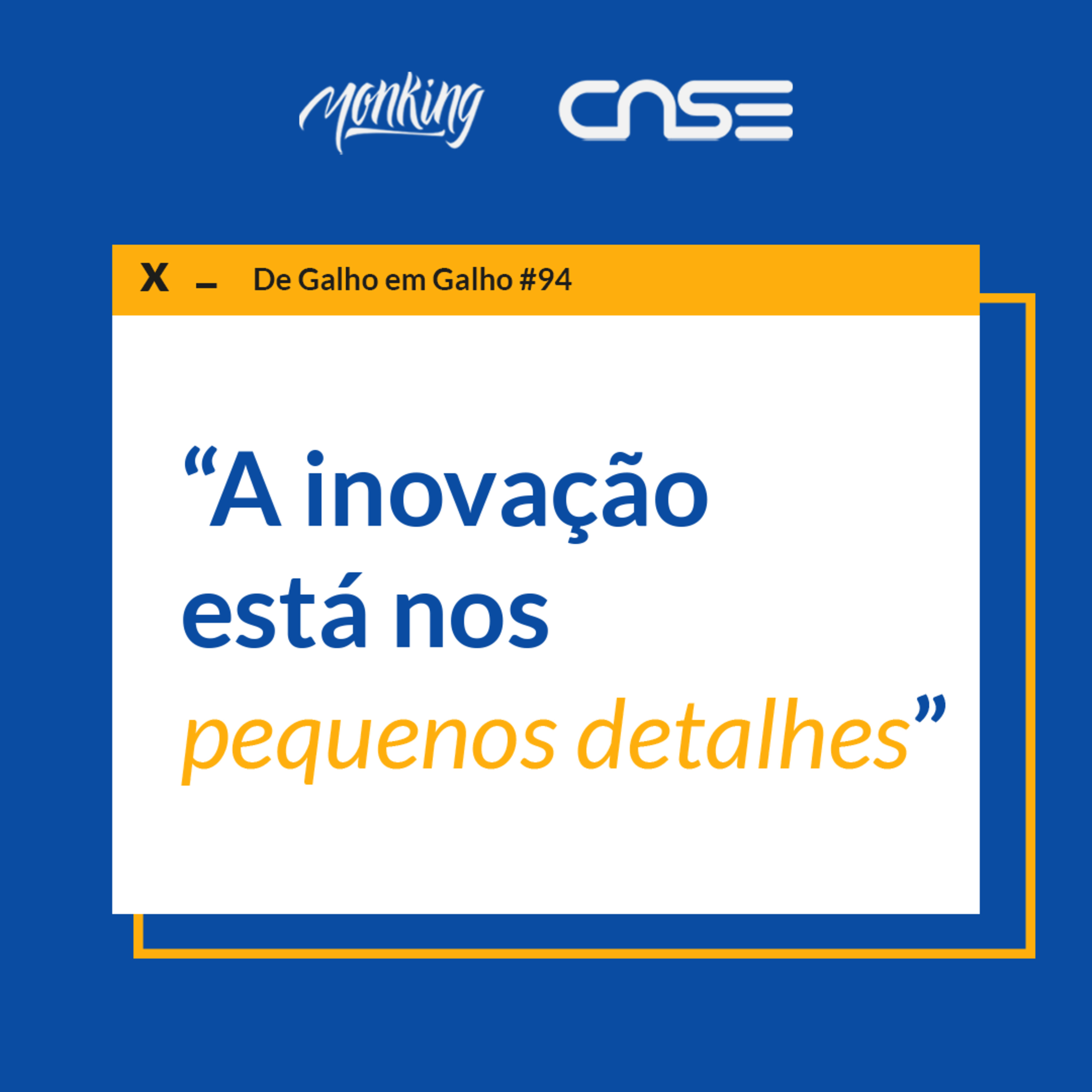 De Galho em Galho