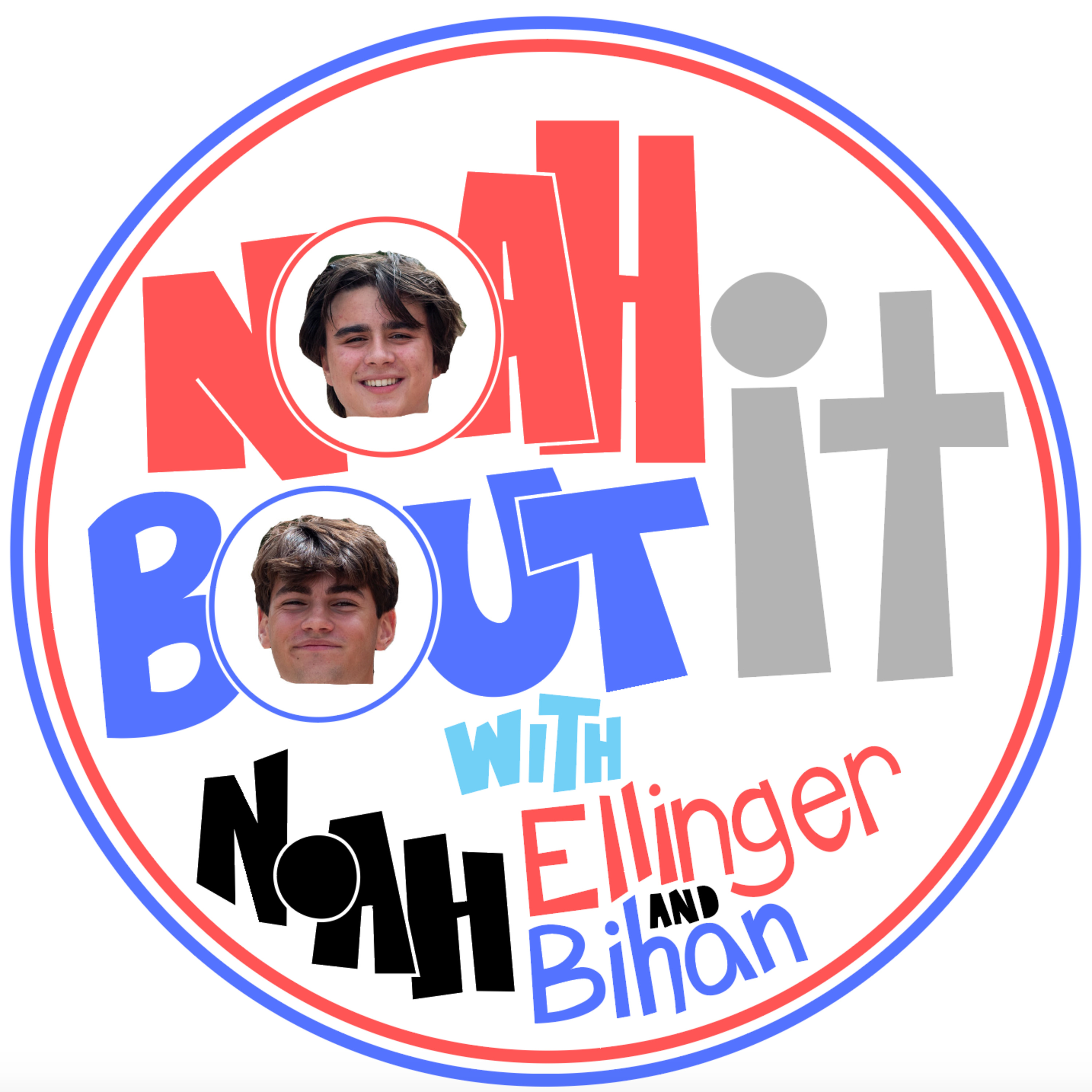 Noah 'Bout It | Episode 6 episode artwork