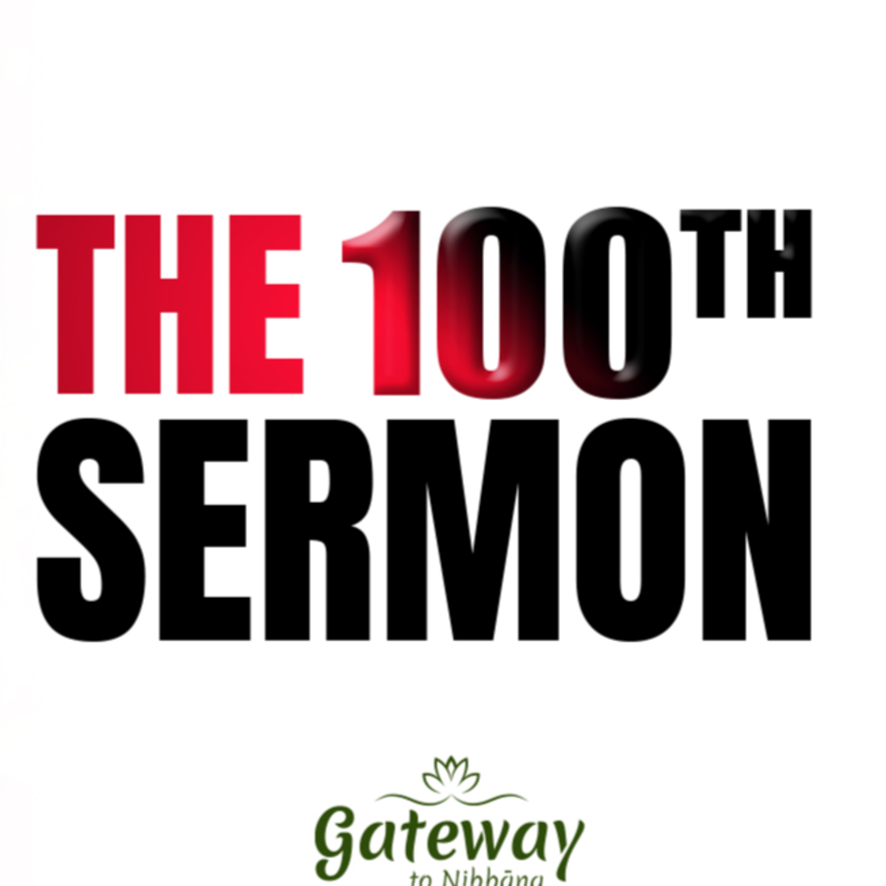 The 100th Sermon