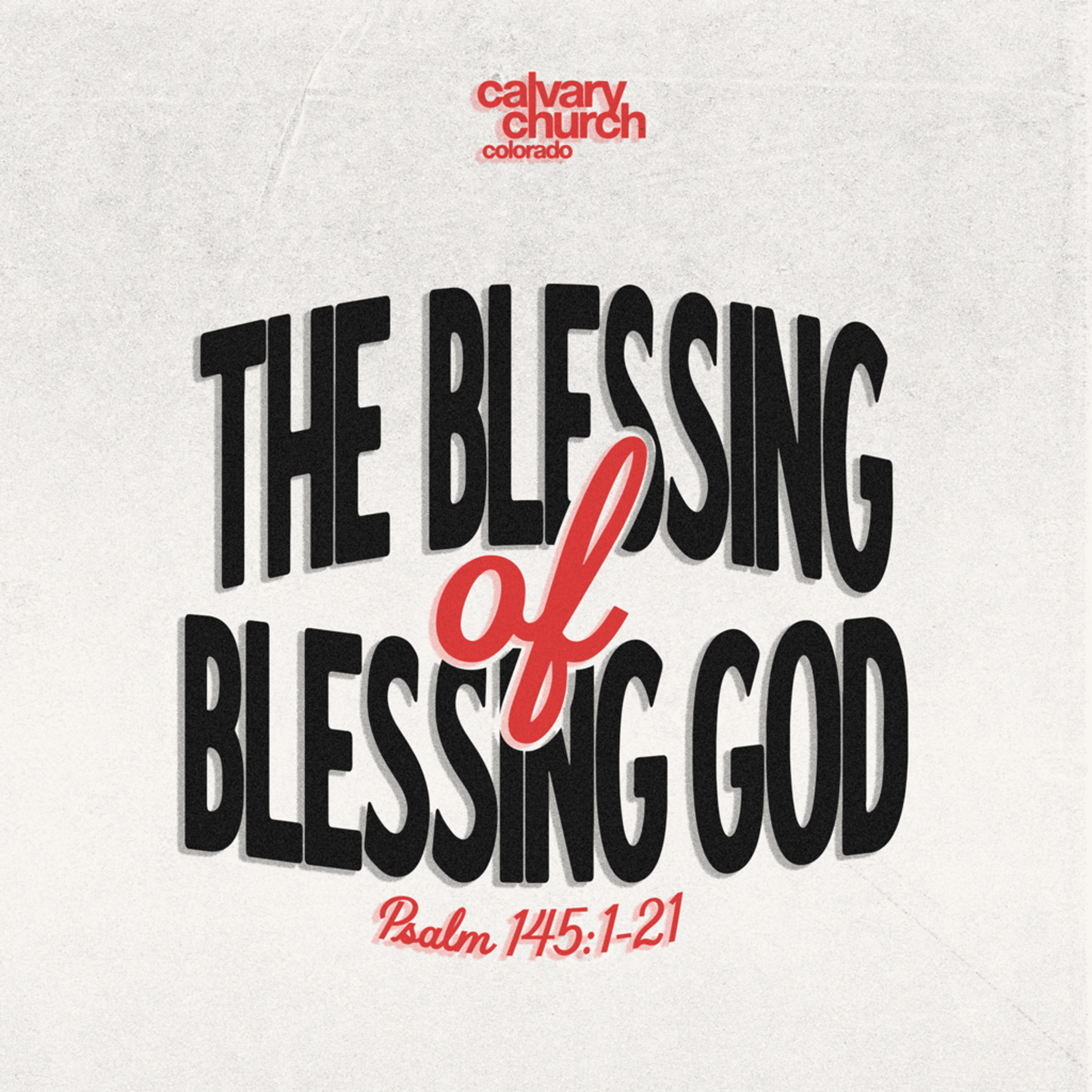 #20240908 - The Blessing of Blessing God - Psalm 145:1-21 episode artwork