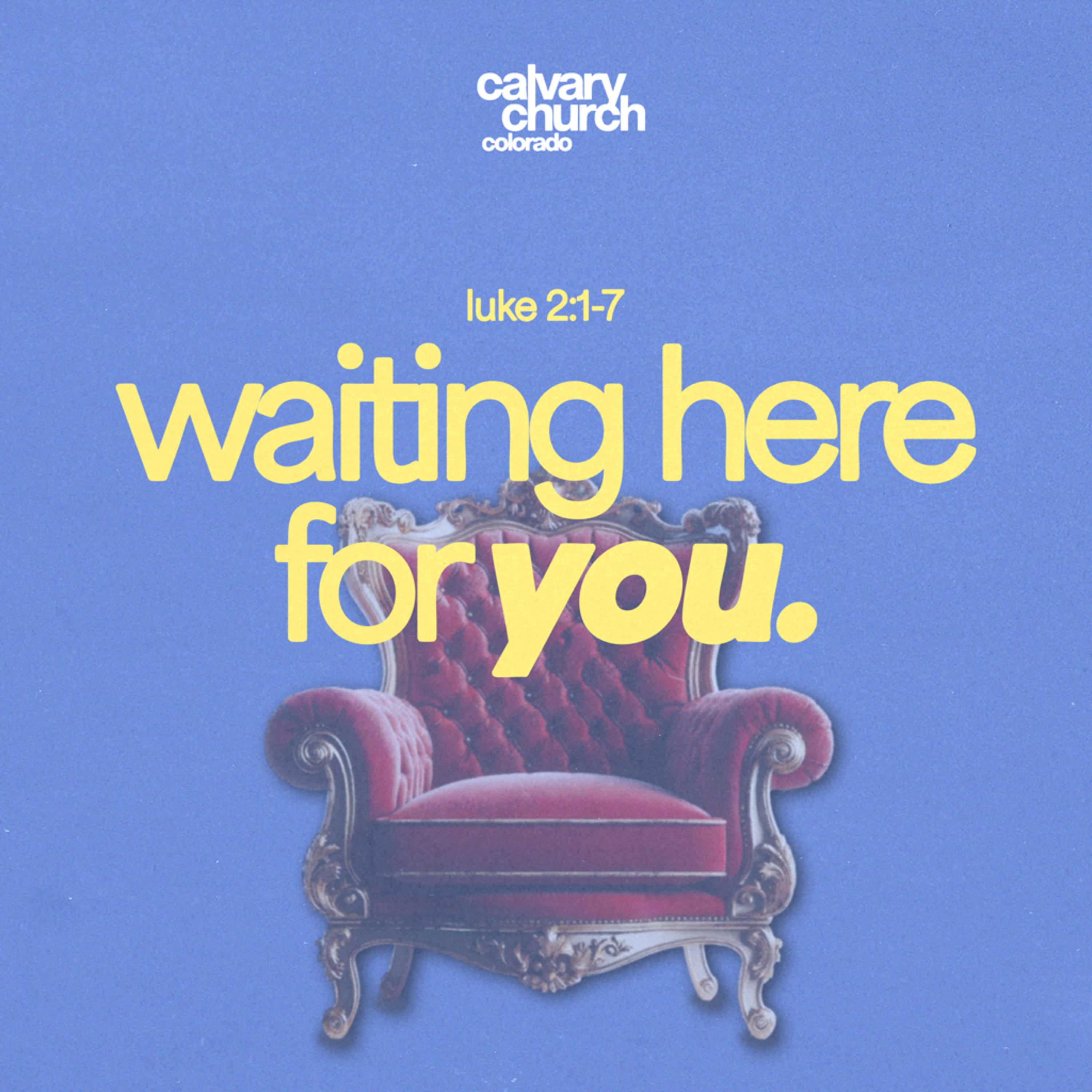 #20241208 - Waiting Here For You - Luke 2:1-14 episode artwork