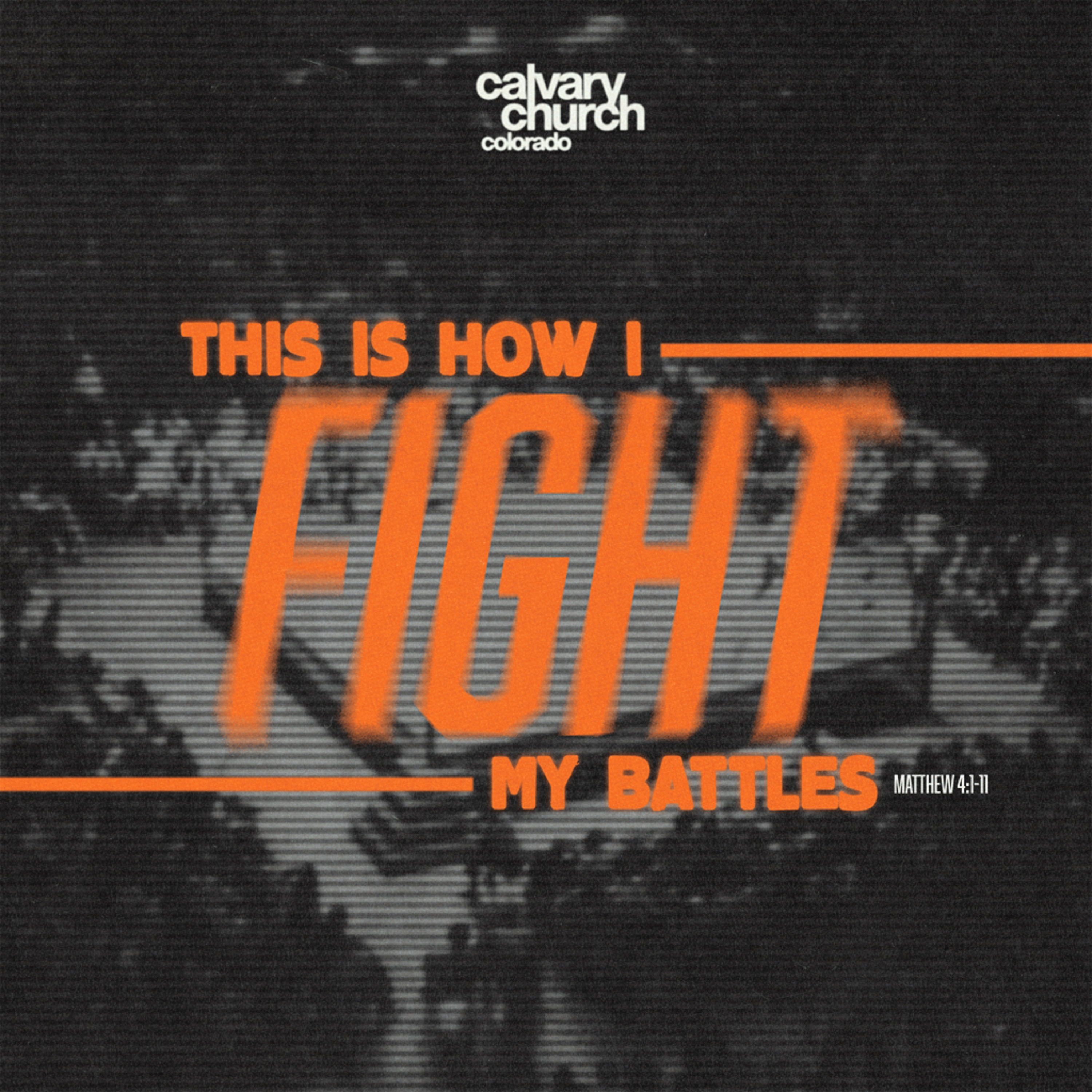 #20250202 - This Is How I Fight My Battles - Matthew 4:1-11 episode artwork